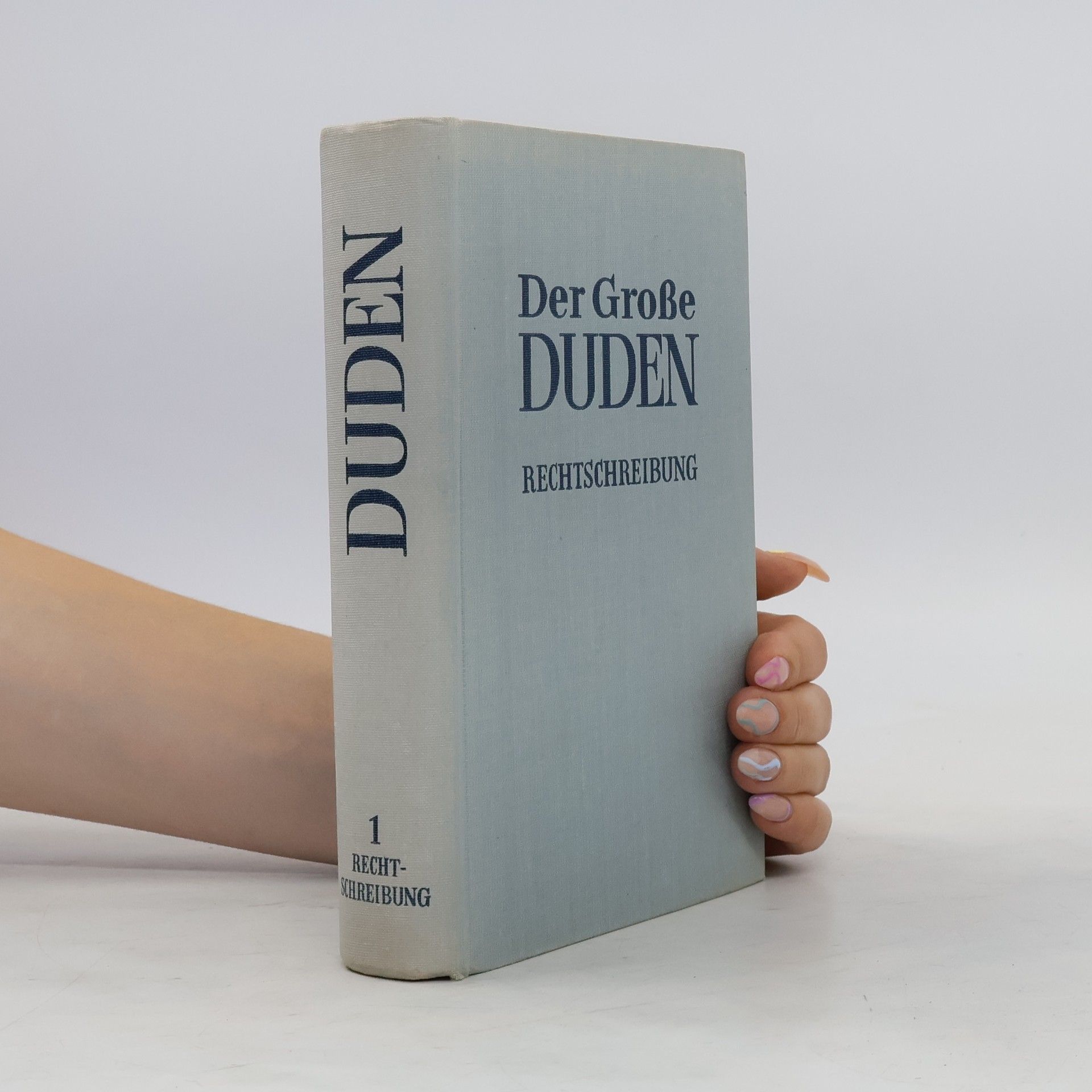 Collective Der große Duden. Rechtschreibung 1