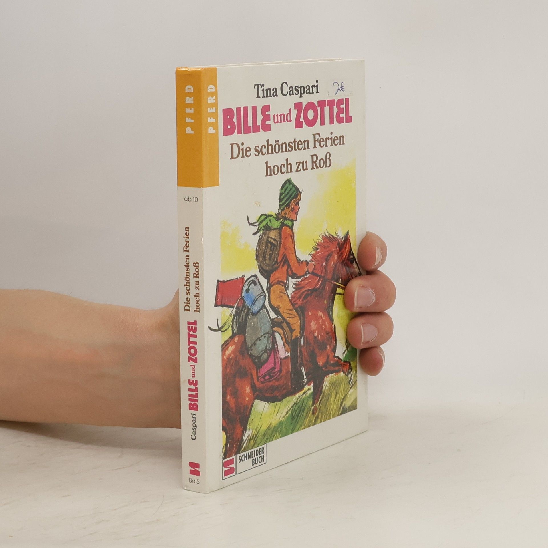 Tina Caspari Bille & Zottel. Die schönsten Ferien hoch zu Roß