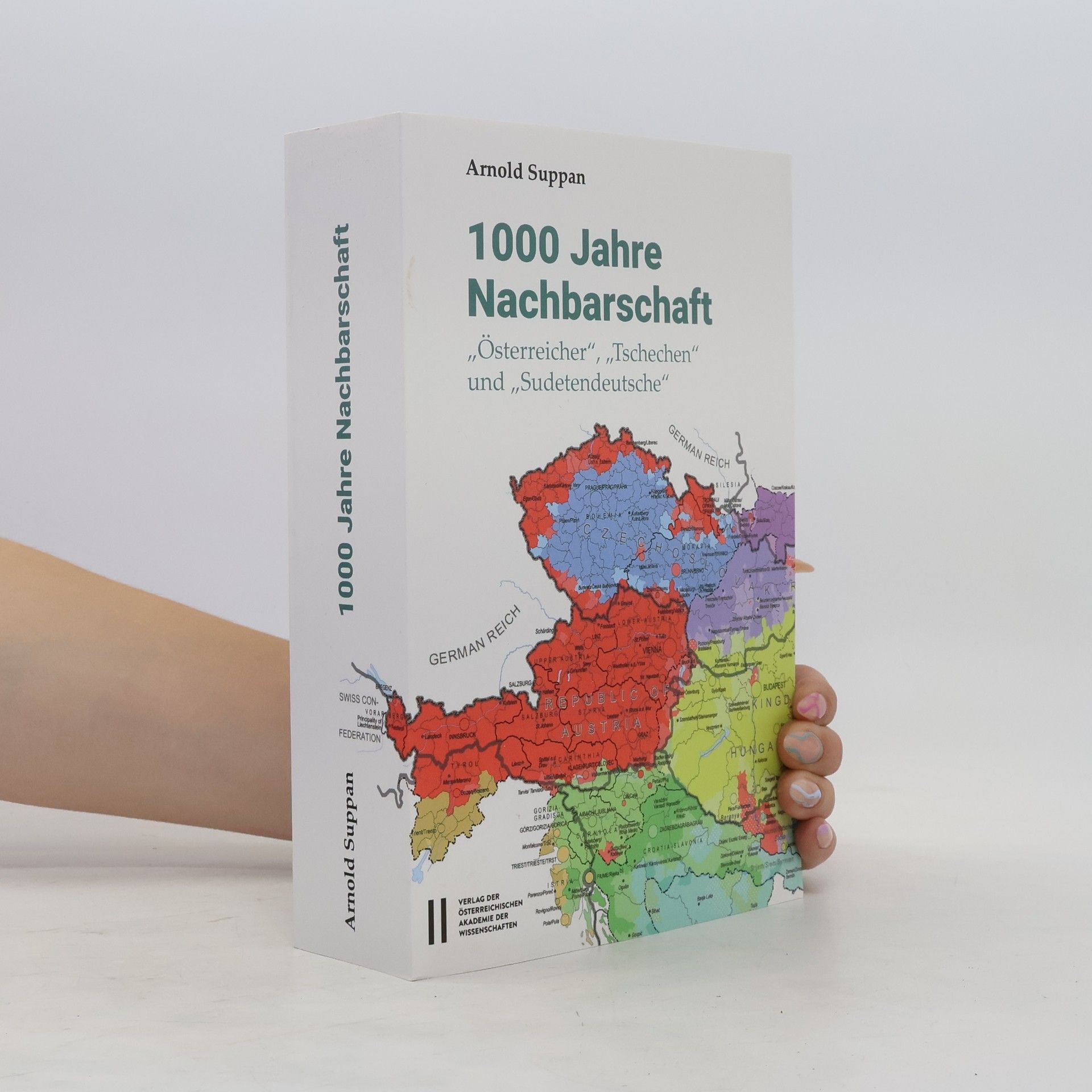 Arnold Suppan 1000 Jahre Nachbarschaft