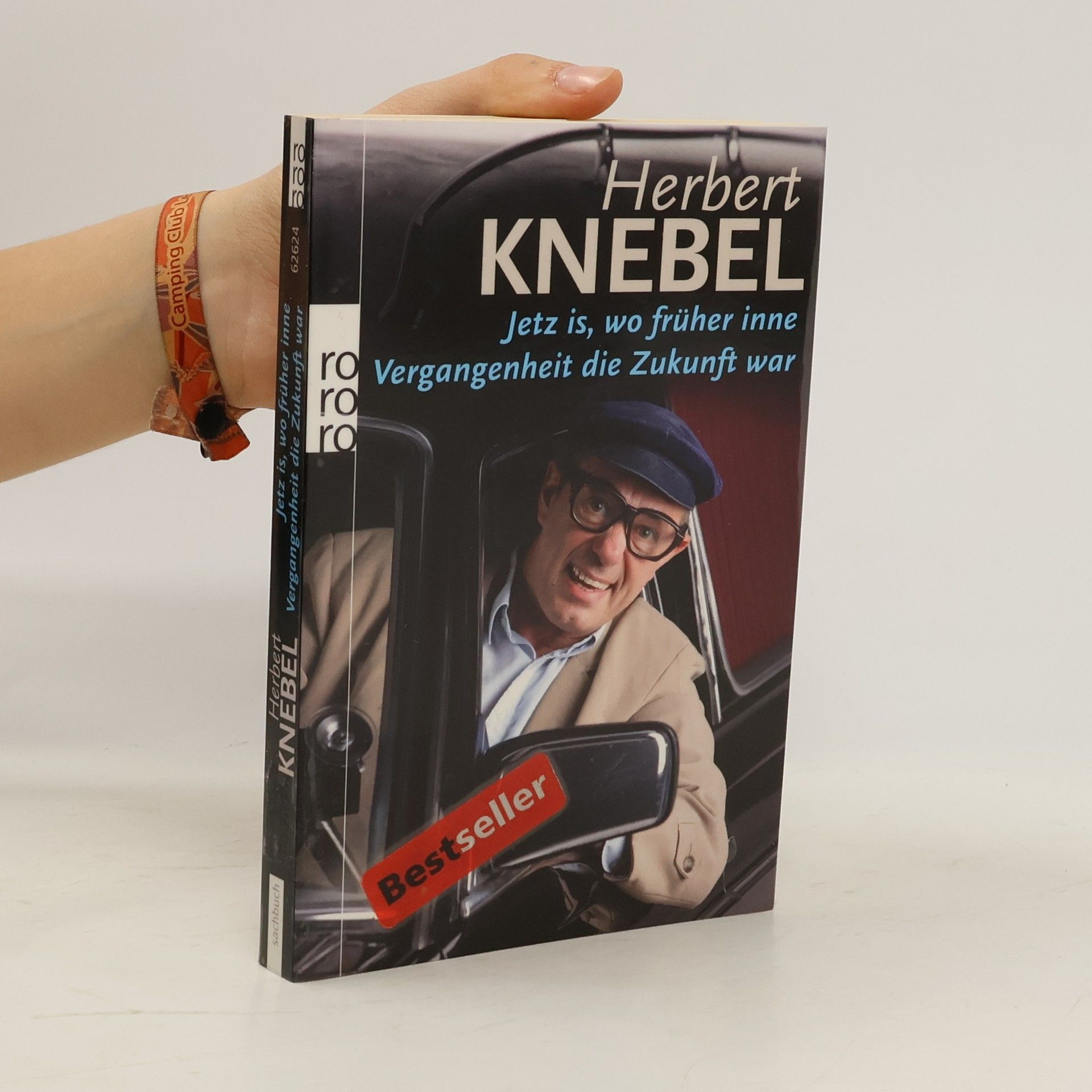 Herbert Knebel Jetz is, wo früher inne Vergangenheit die Zukunft war