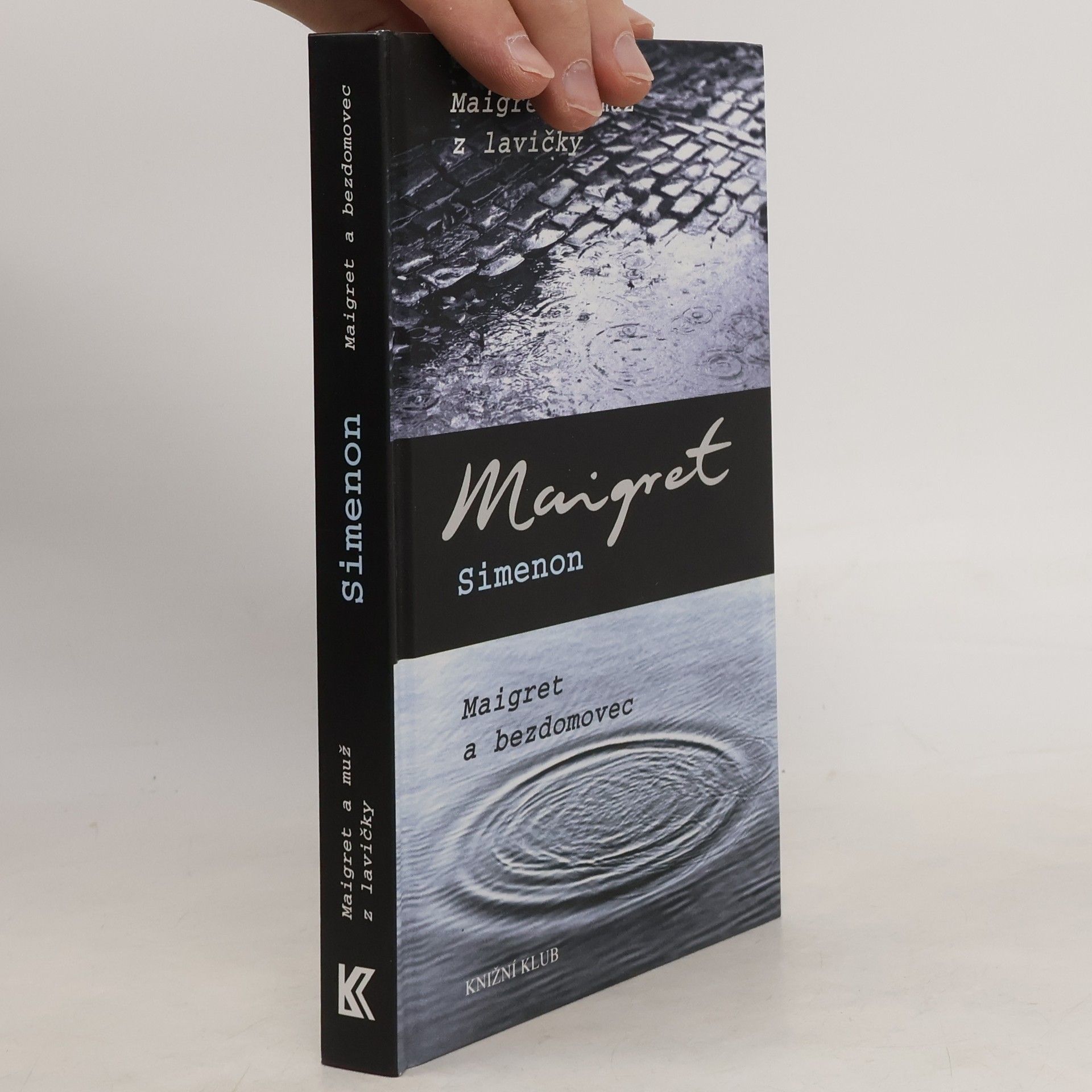 Georges Simenon Maigret a muž z lavičky. Maigret a bezdomovec