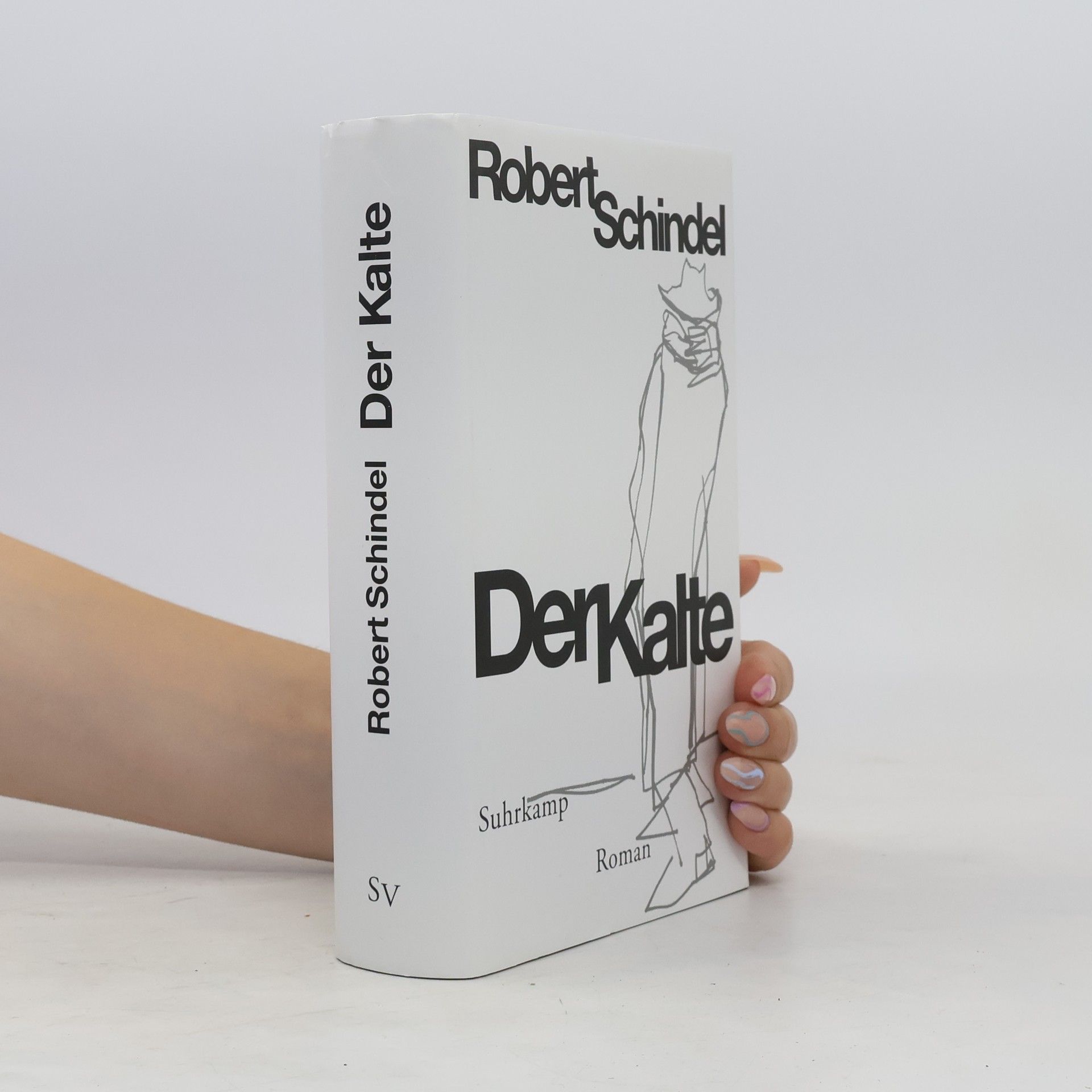 Robert Schindel Der Kalte