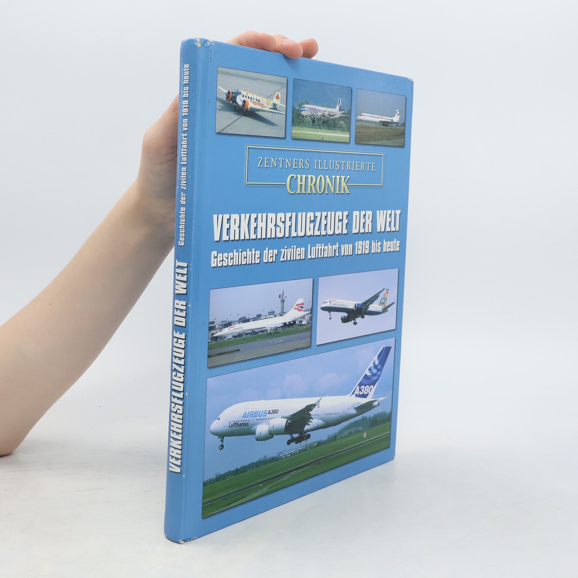 Christoph Leischwitz Zentners illustrierte Chronik Verkehrsflugzeuge der Welt