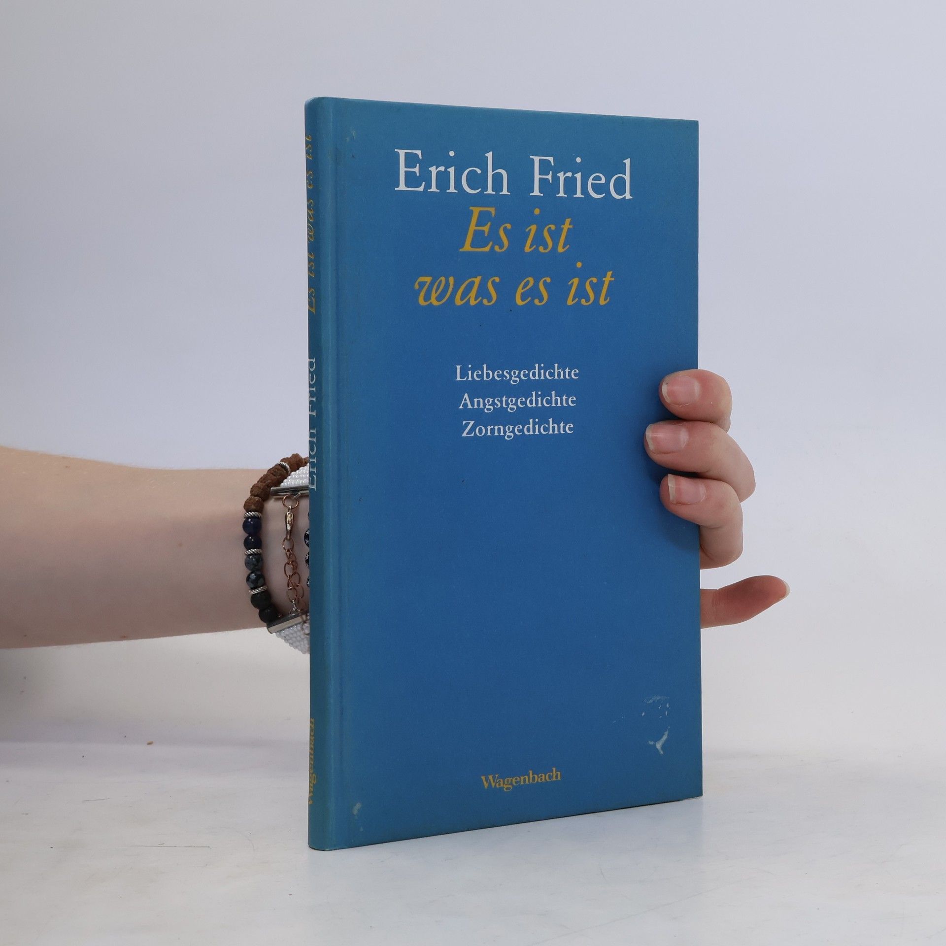 Erich Fried Es ist was es ist