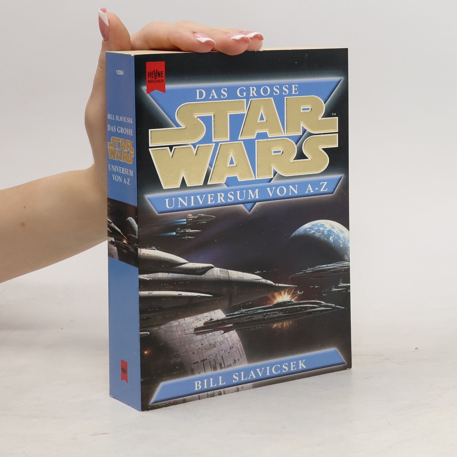 Bill Slavicsek Das große Star-Wars-Universum von A - Z