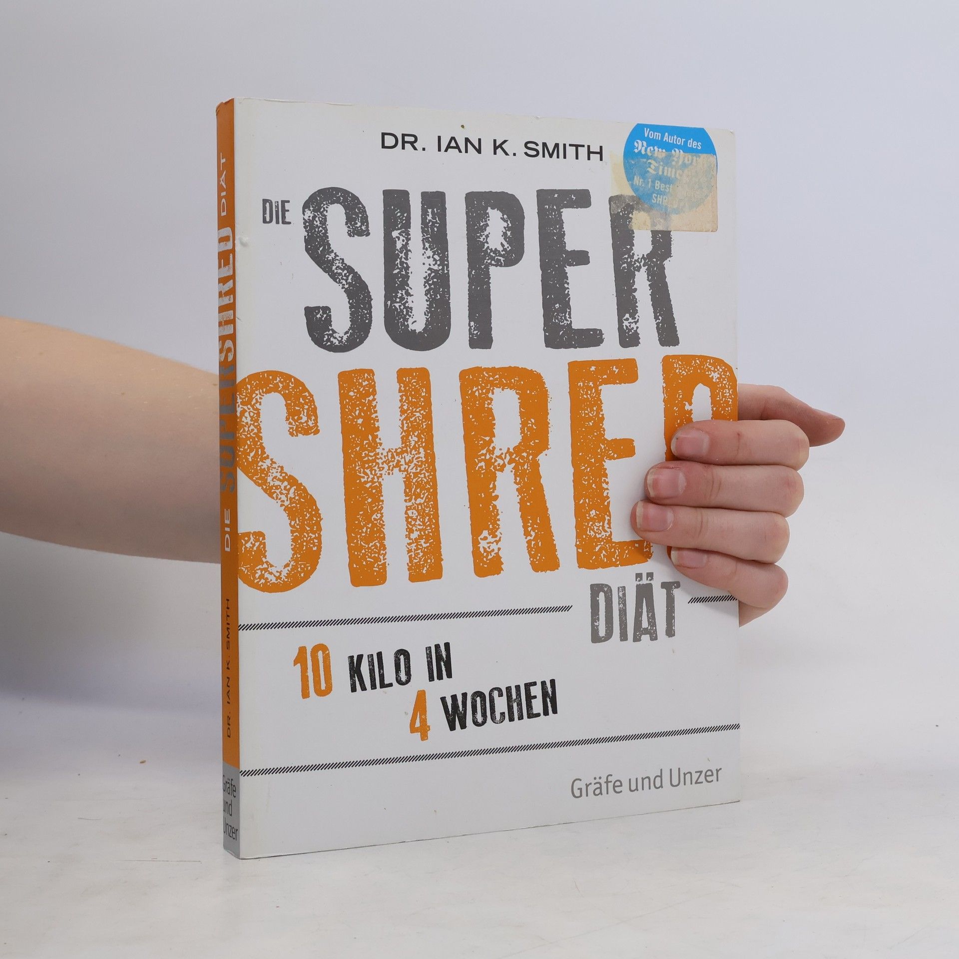 Ian K. Smith Die Super-Shred-Diät