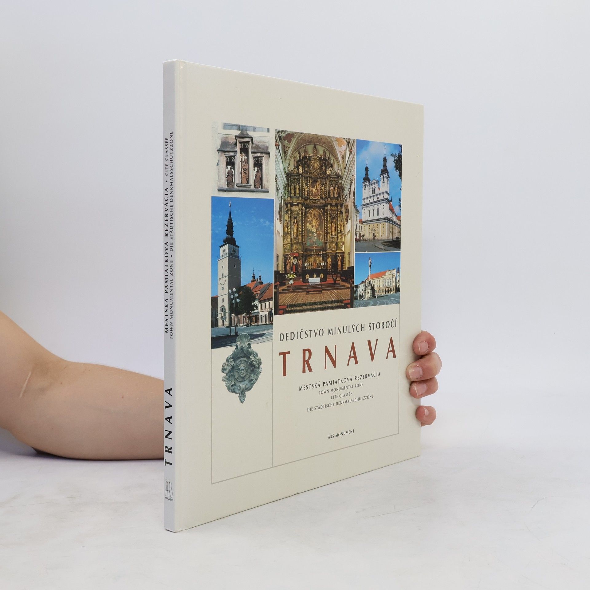 kolektiv Dedičstvo minulých storočí: Trnava