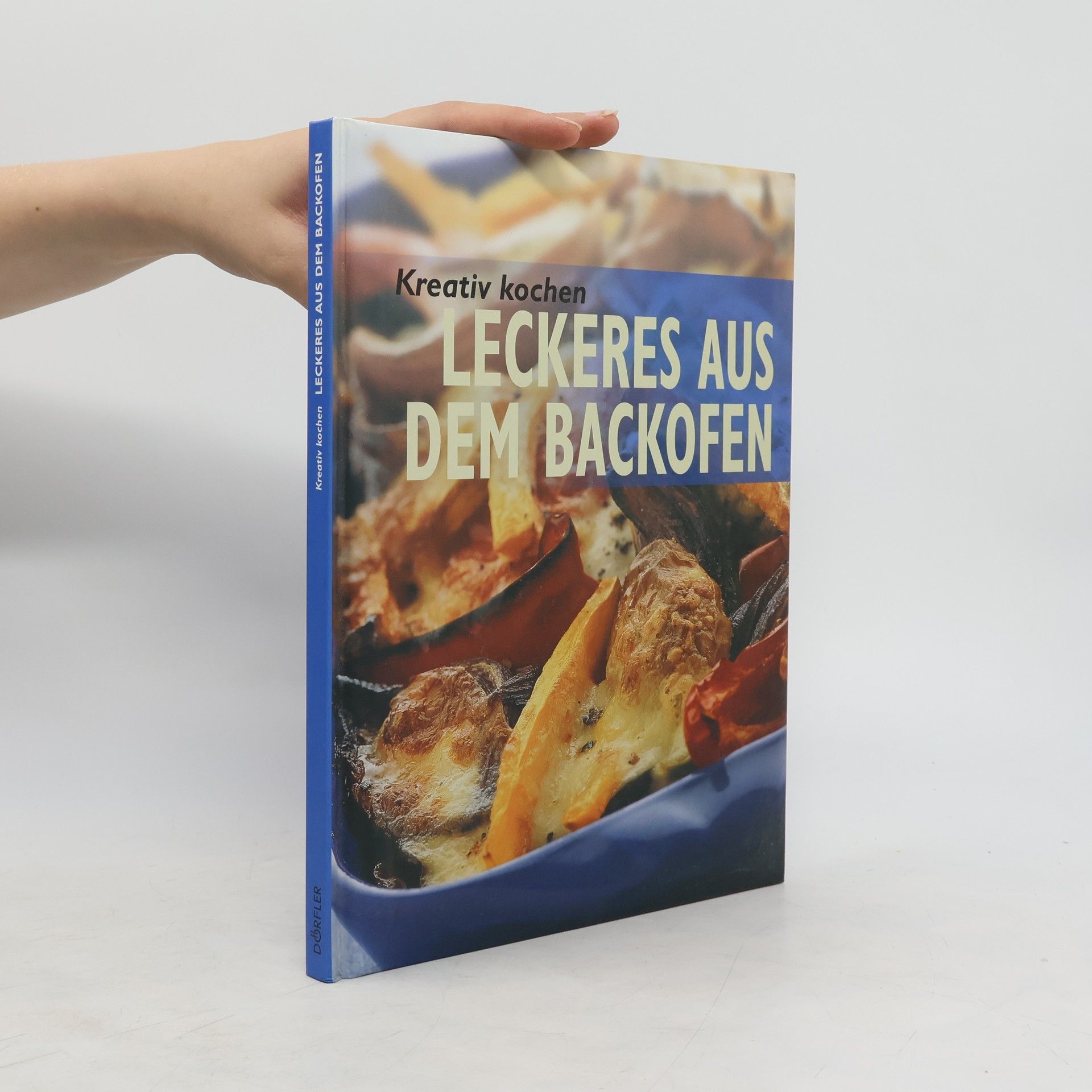 kolektiv Kreativ kochen Leckeres aus dem Backofen