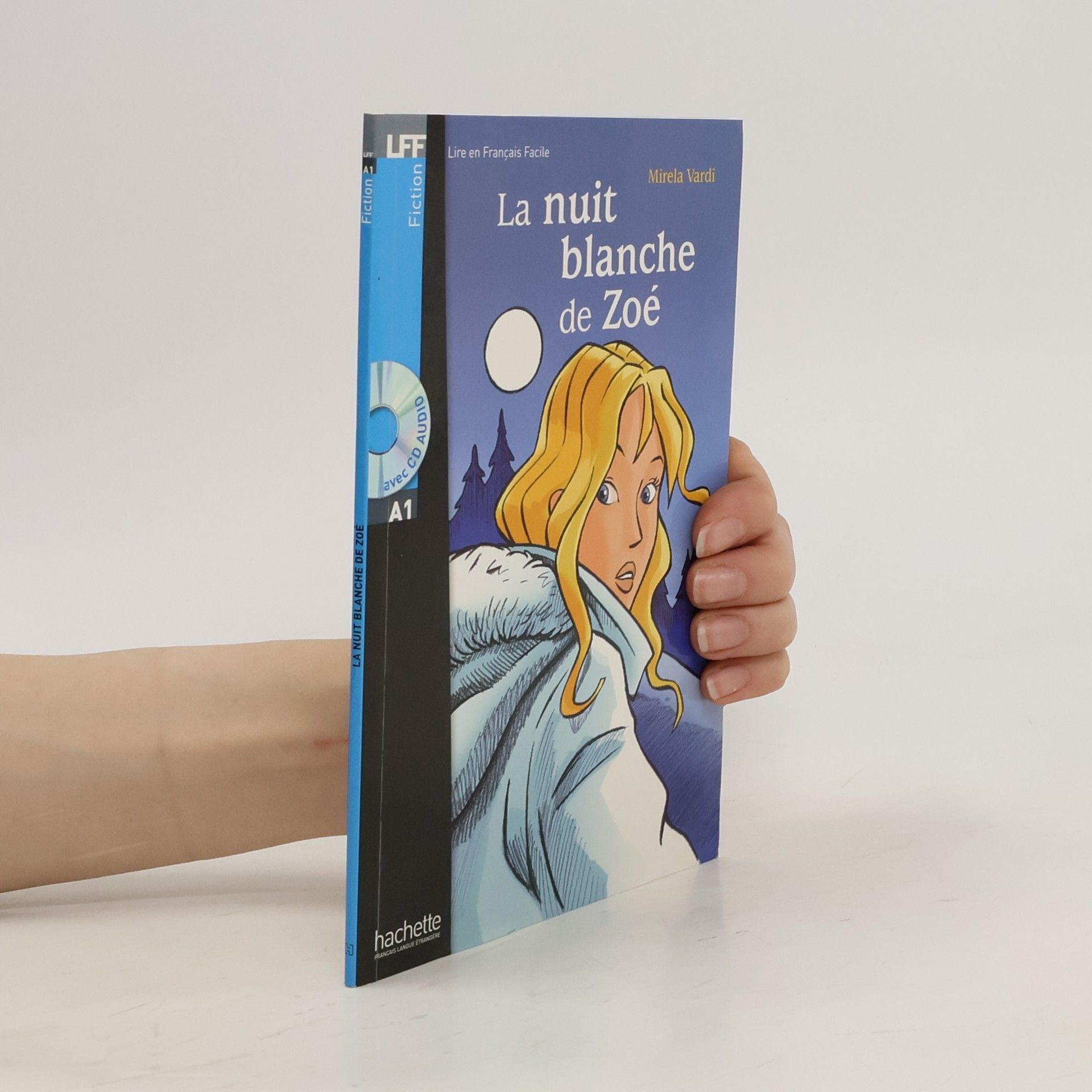 Mirela Vardi La nuit blanche de Zoé + CD (A1)