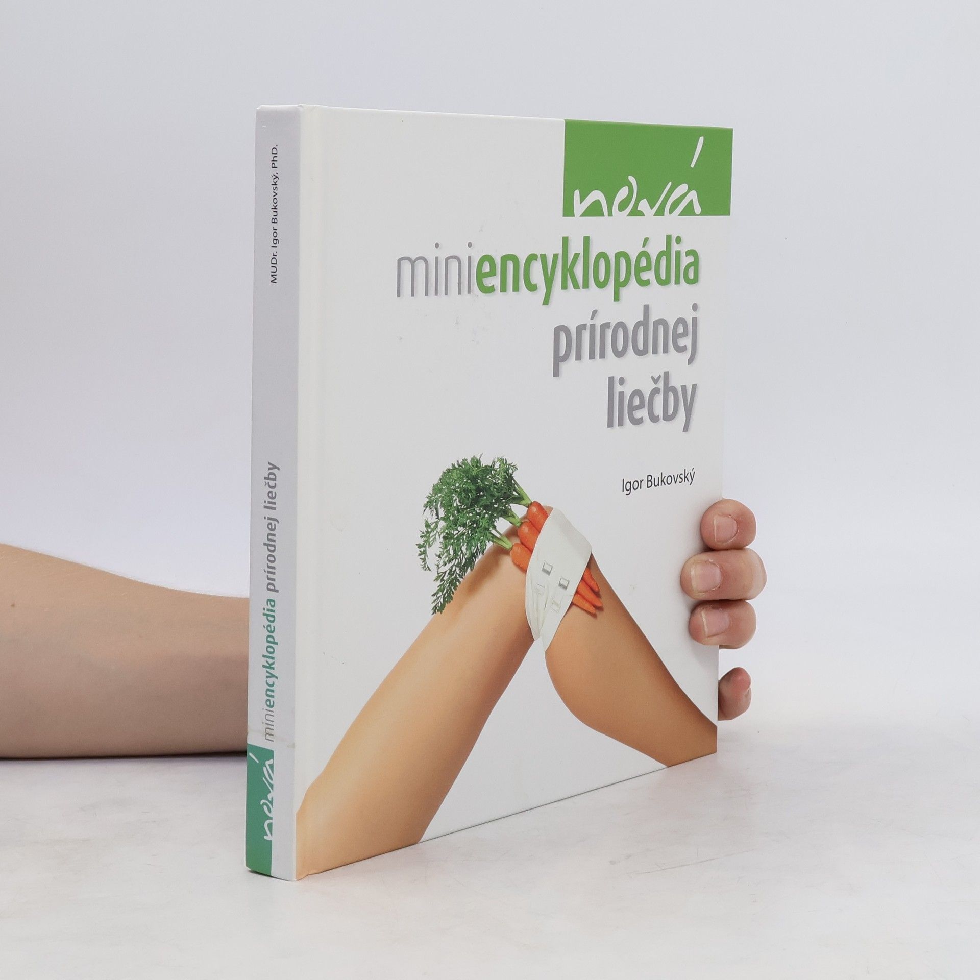 Igor Bukovský Nová miniencyklopédia prírodnej liečby