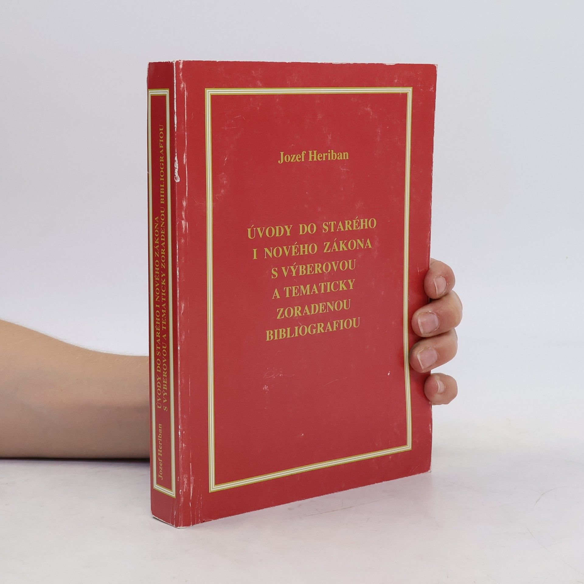 Jozef Heriban Úvody do Starého i Nového zákona s výberovou a tematicky zoradenou bibliografiou