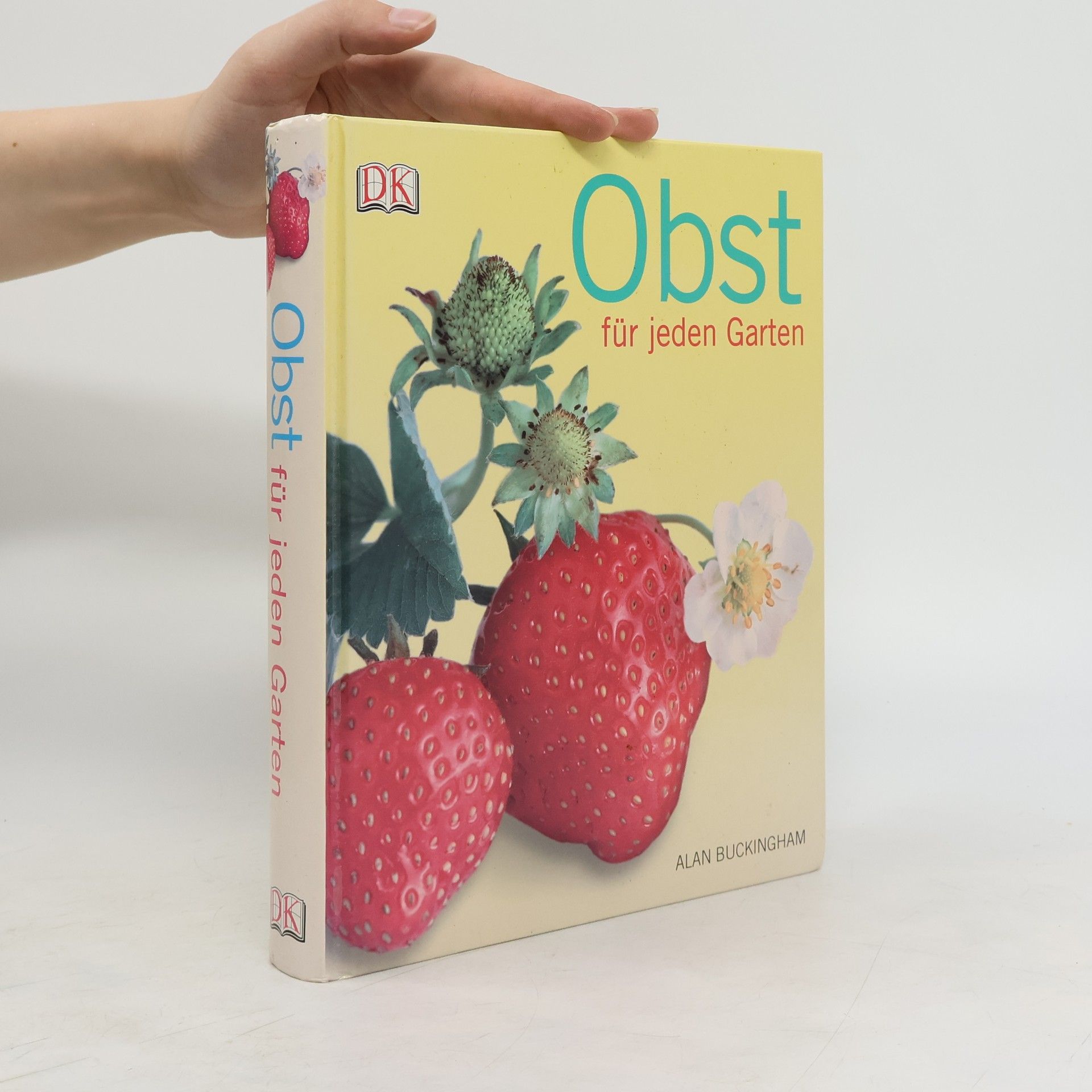 Alan Buckingham Obst für jeden Garten