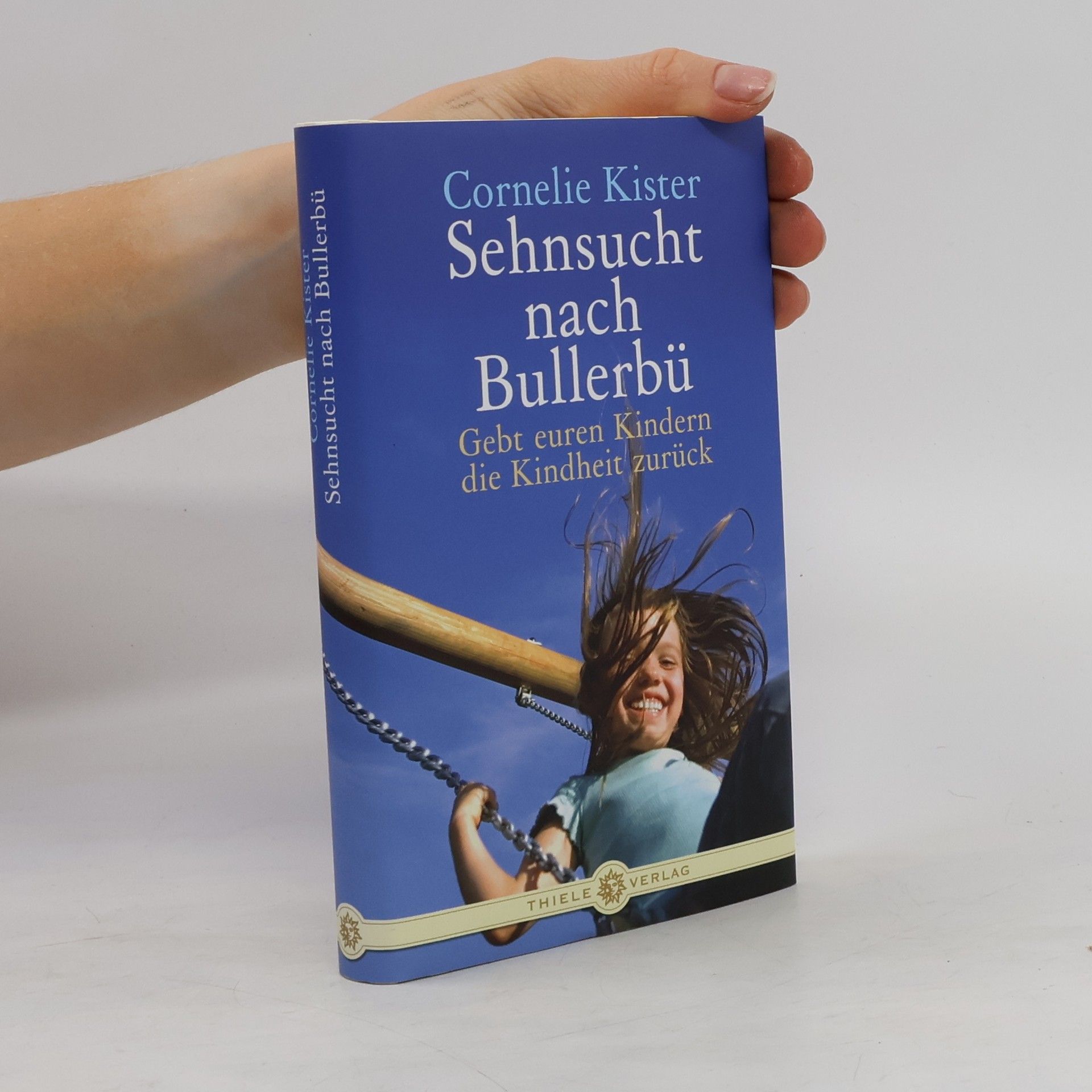 Cornelie Kister Sehnsucht nach Bullerbü