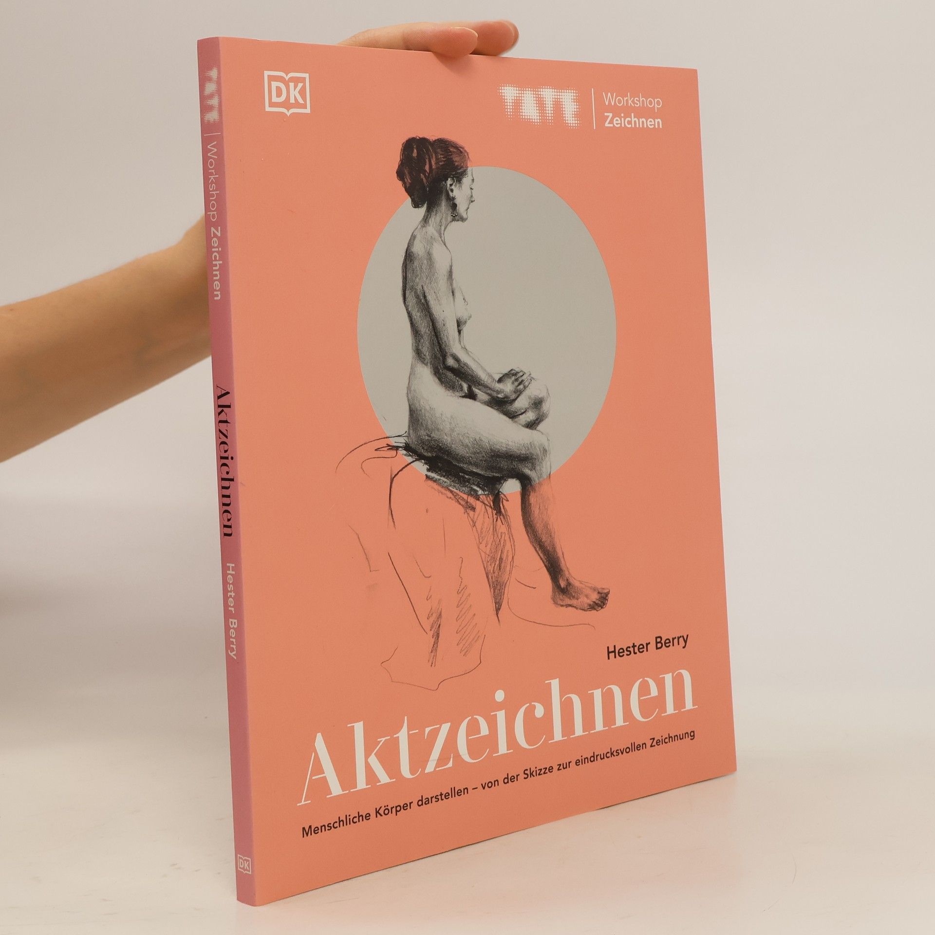 Hester Berry TATE Workshop Zeichnen. Aktzeichnen. Menschliche Körper darstellen – von der Skizze zur eindrucksvollen Zeichnung