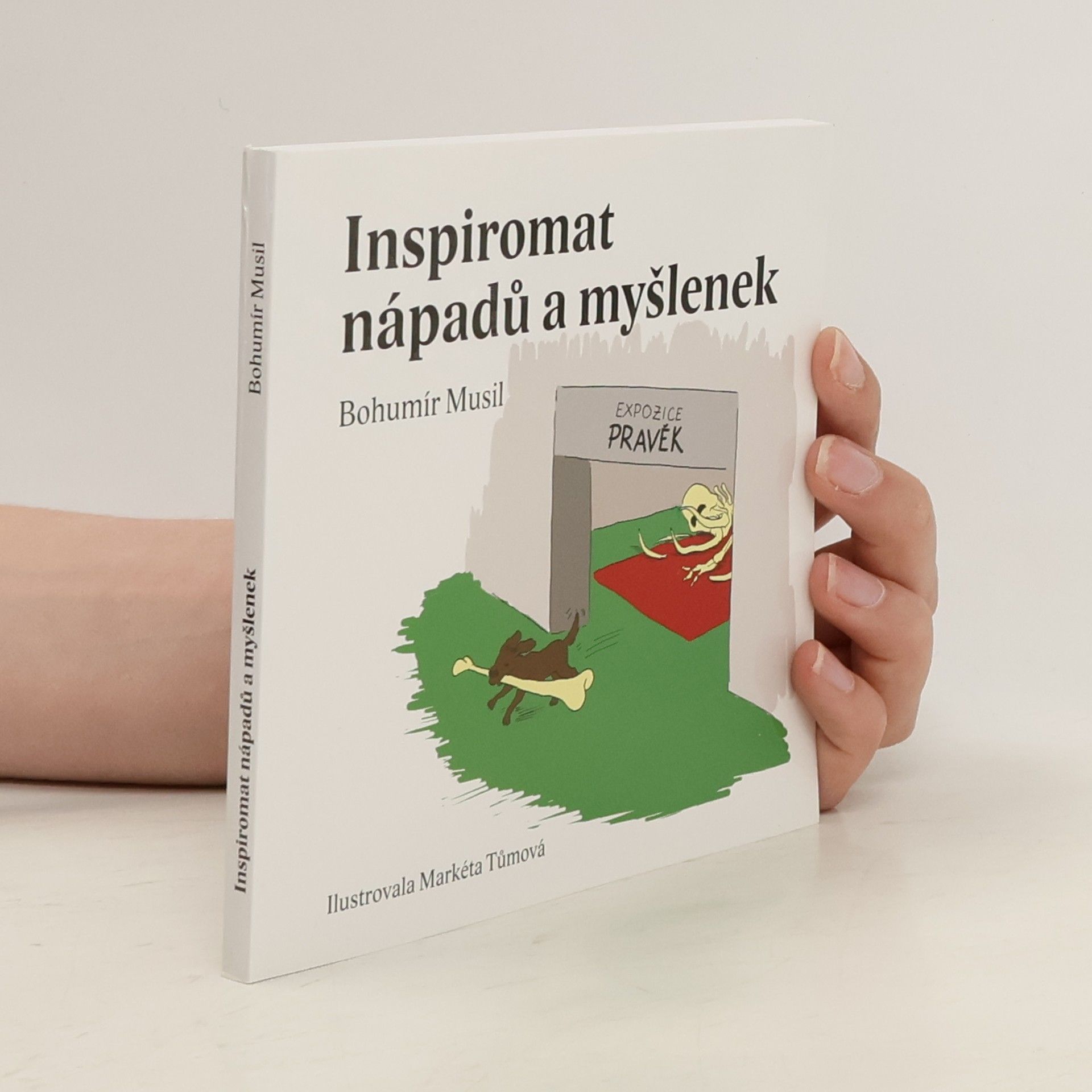 Bohumír Musil Inspiromat nápadů a myšlenek