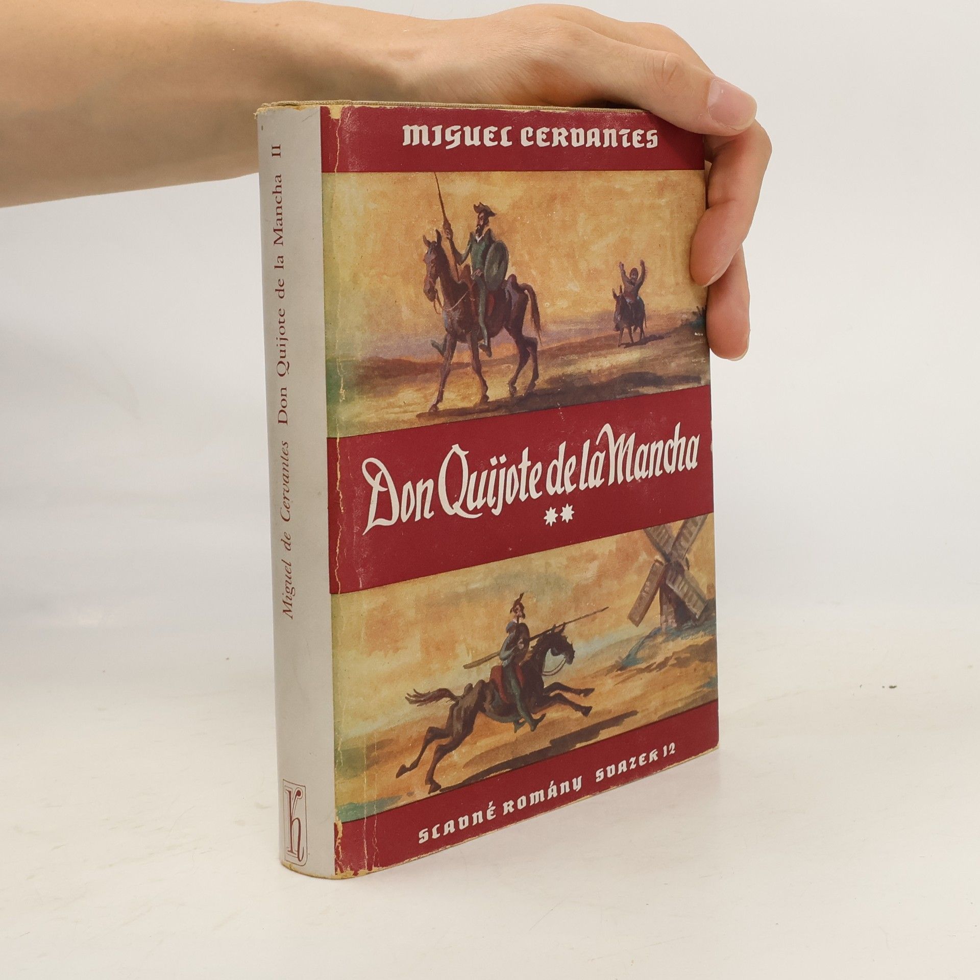 Miguel de Cervantes Saavedra Důmyslný rytíř Don Quijote de la Mancha 2