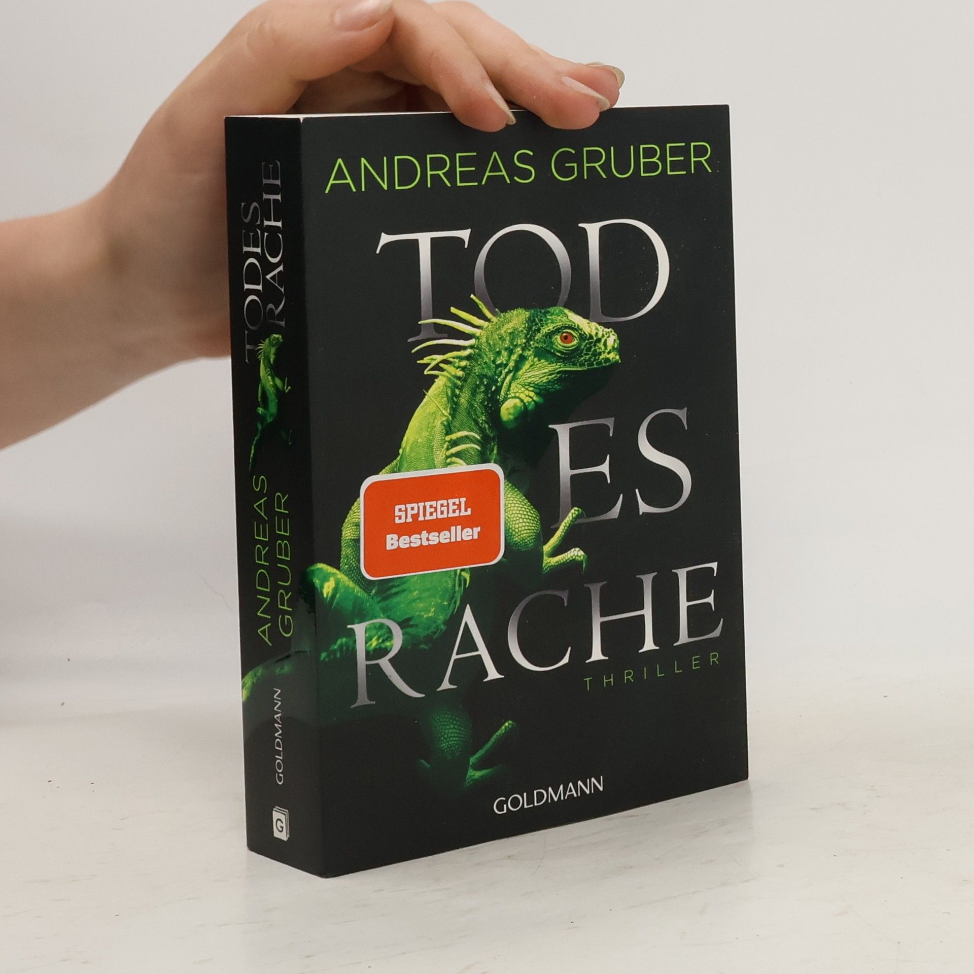 Andreas Gruber Todesrache : Thriller