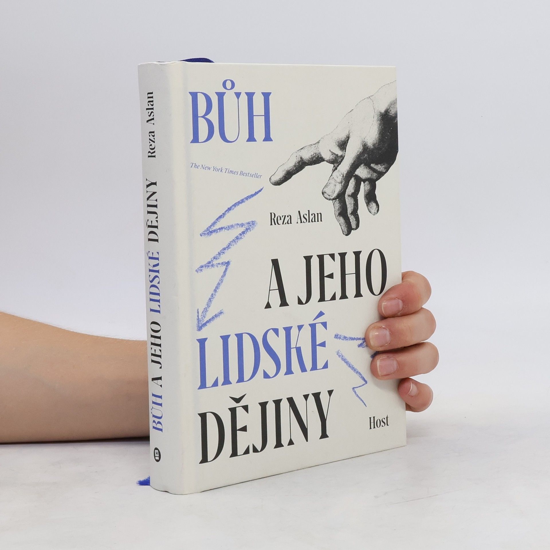 Reza Aslan Bůh a jeho lidské dějiny