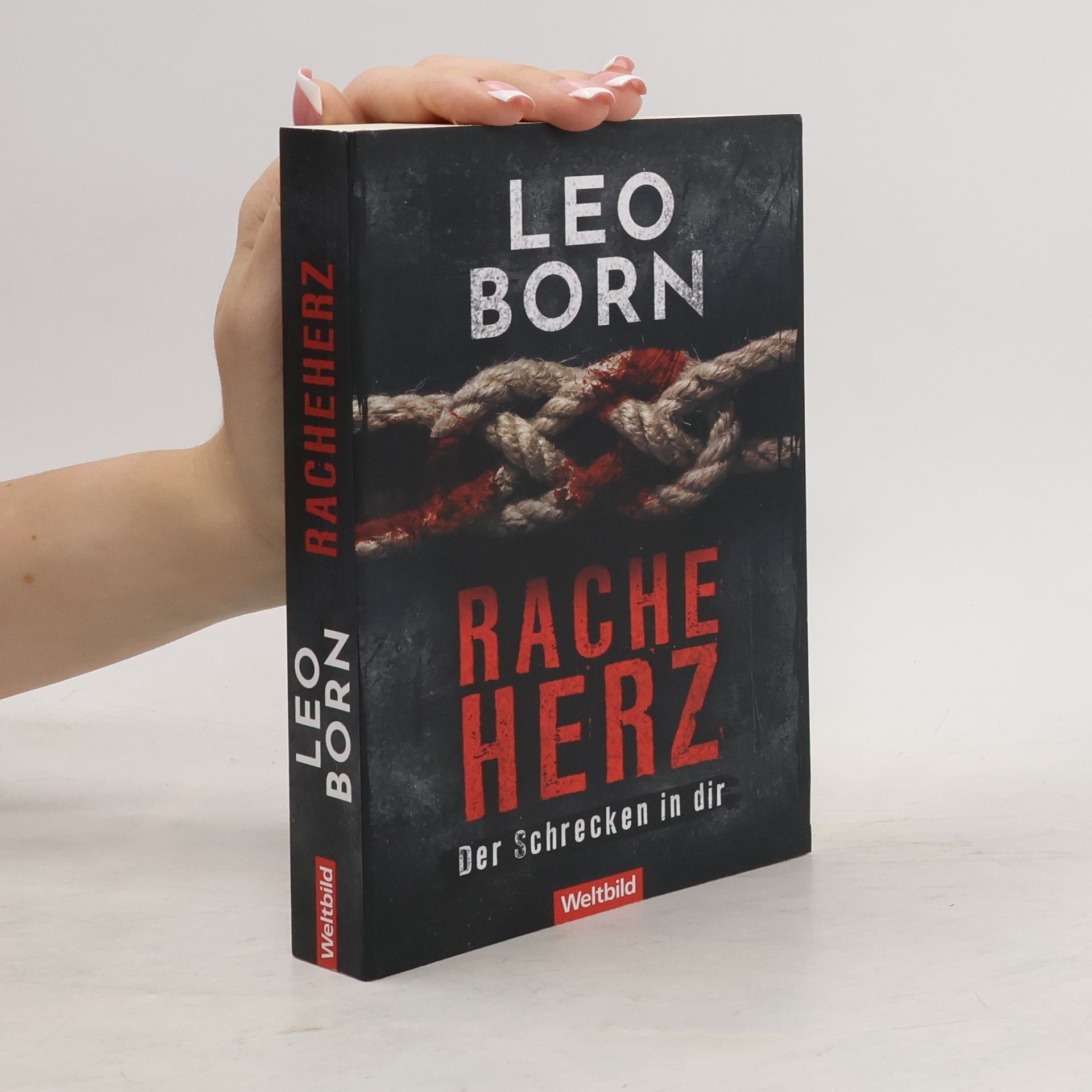 Leo Born Racheherz. Der Schrecken in dir