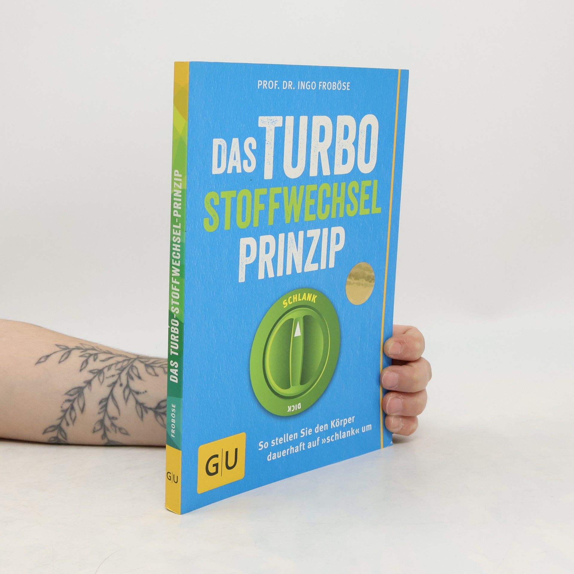 Ingo Froböse Das Turbo-Stoffwechsel-Prinzip