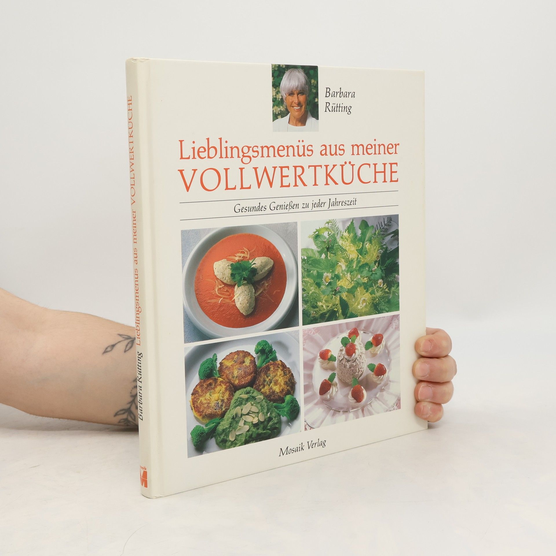 Barbara Rütting Lieblingsmenüs aus meiner Vollwertküche