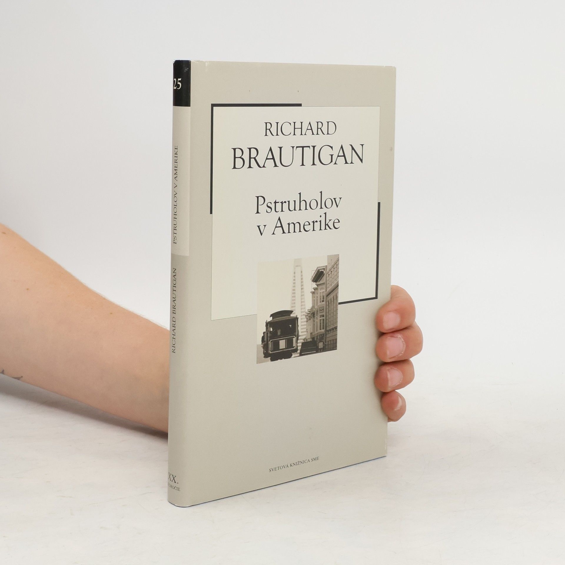 Richard Brautigan Pstruholov Amerike
