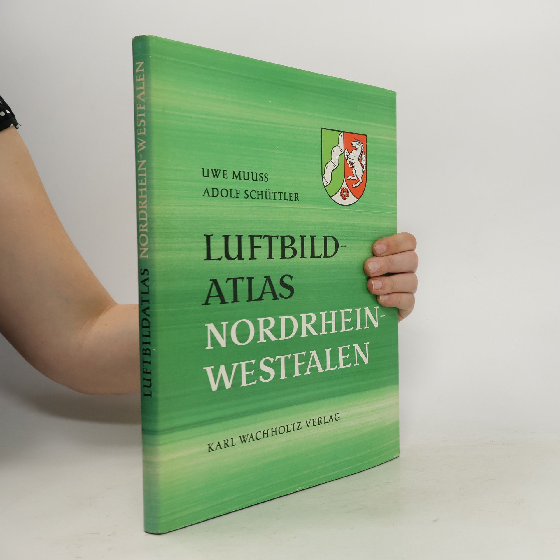Uwe Muuss Luftbild-Atlas. Nordrhein-Westfalen