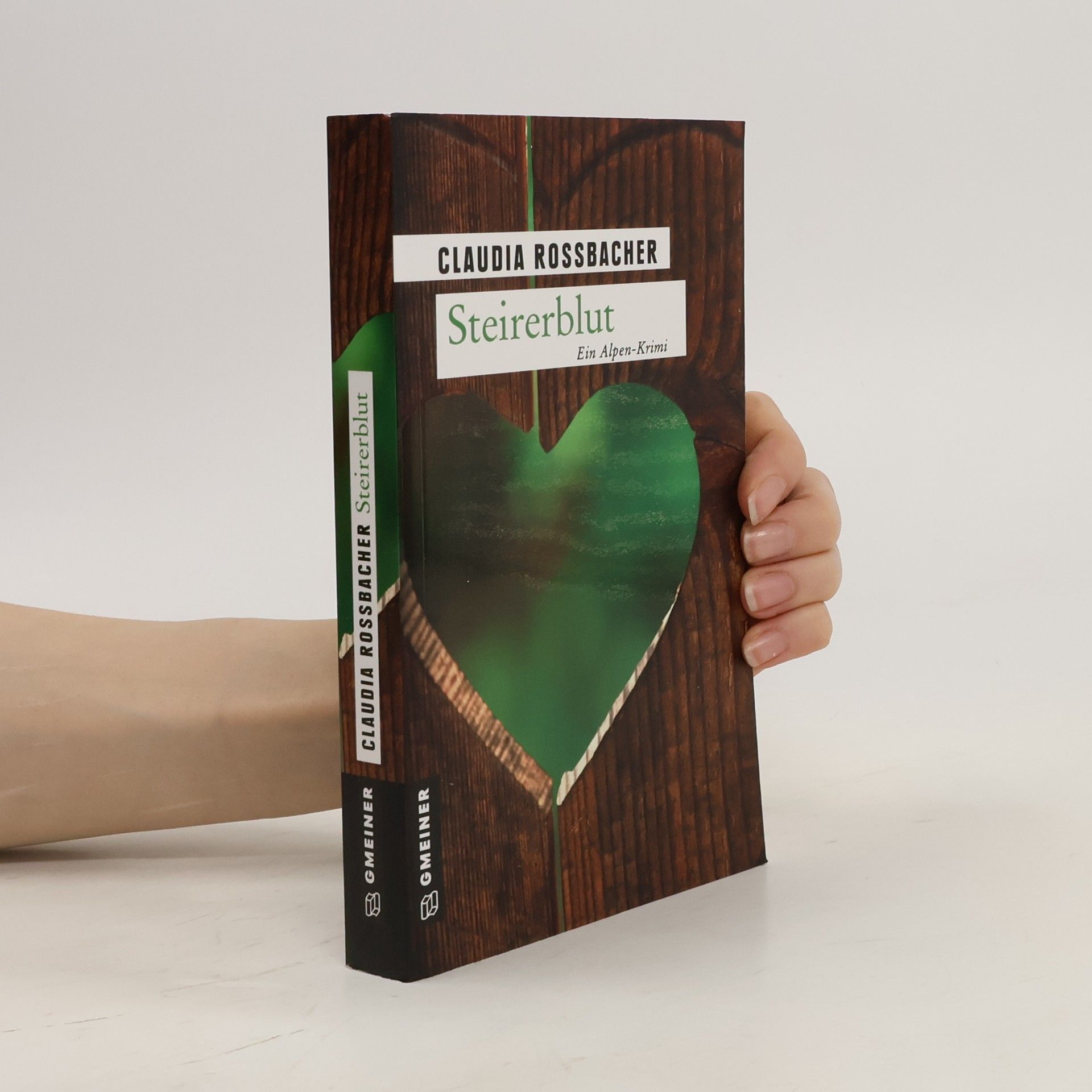 Claudia Rossbacher Steirerblut : Kriminalroman