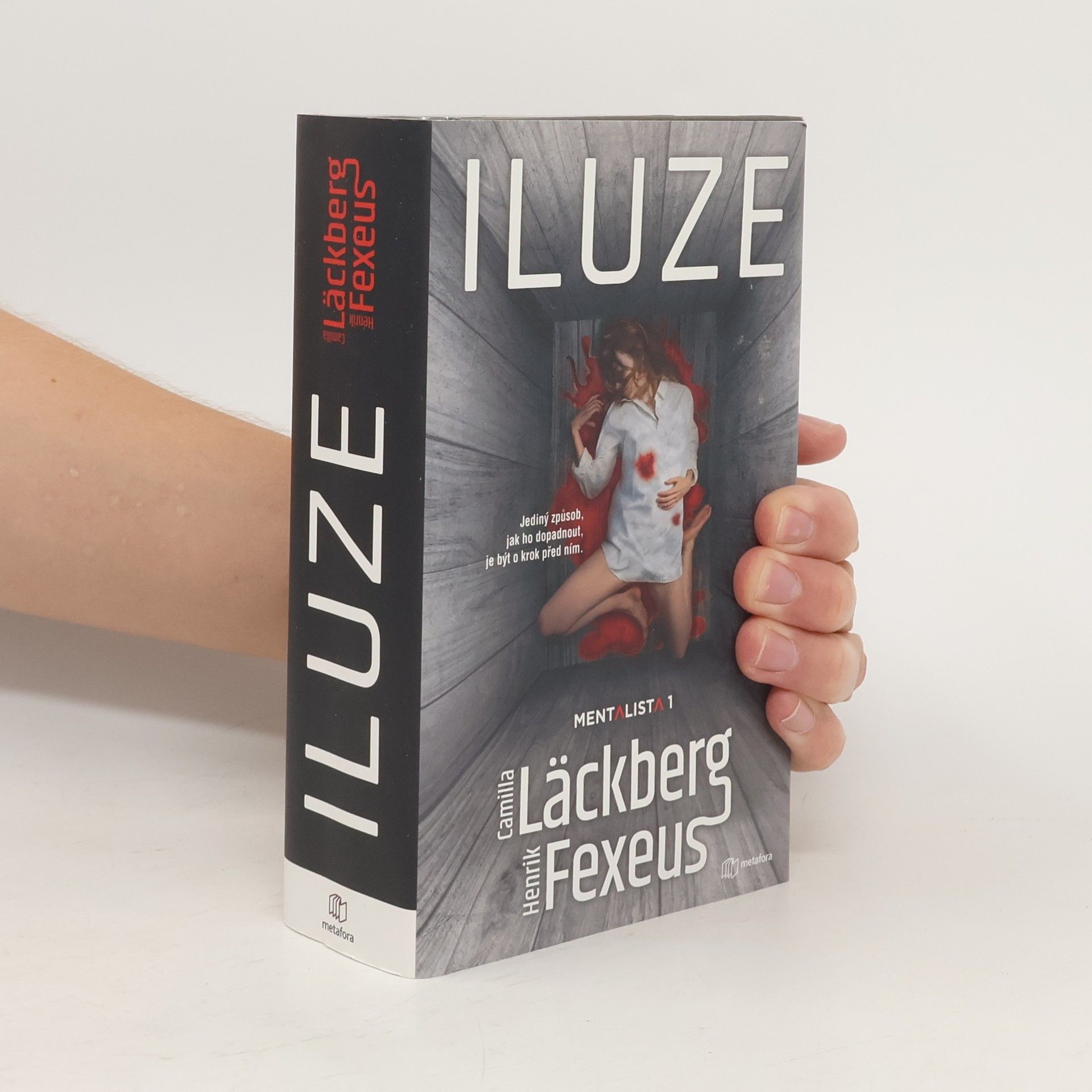 Camilla Läckberg Mentalista. 1, Iluze