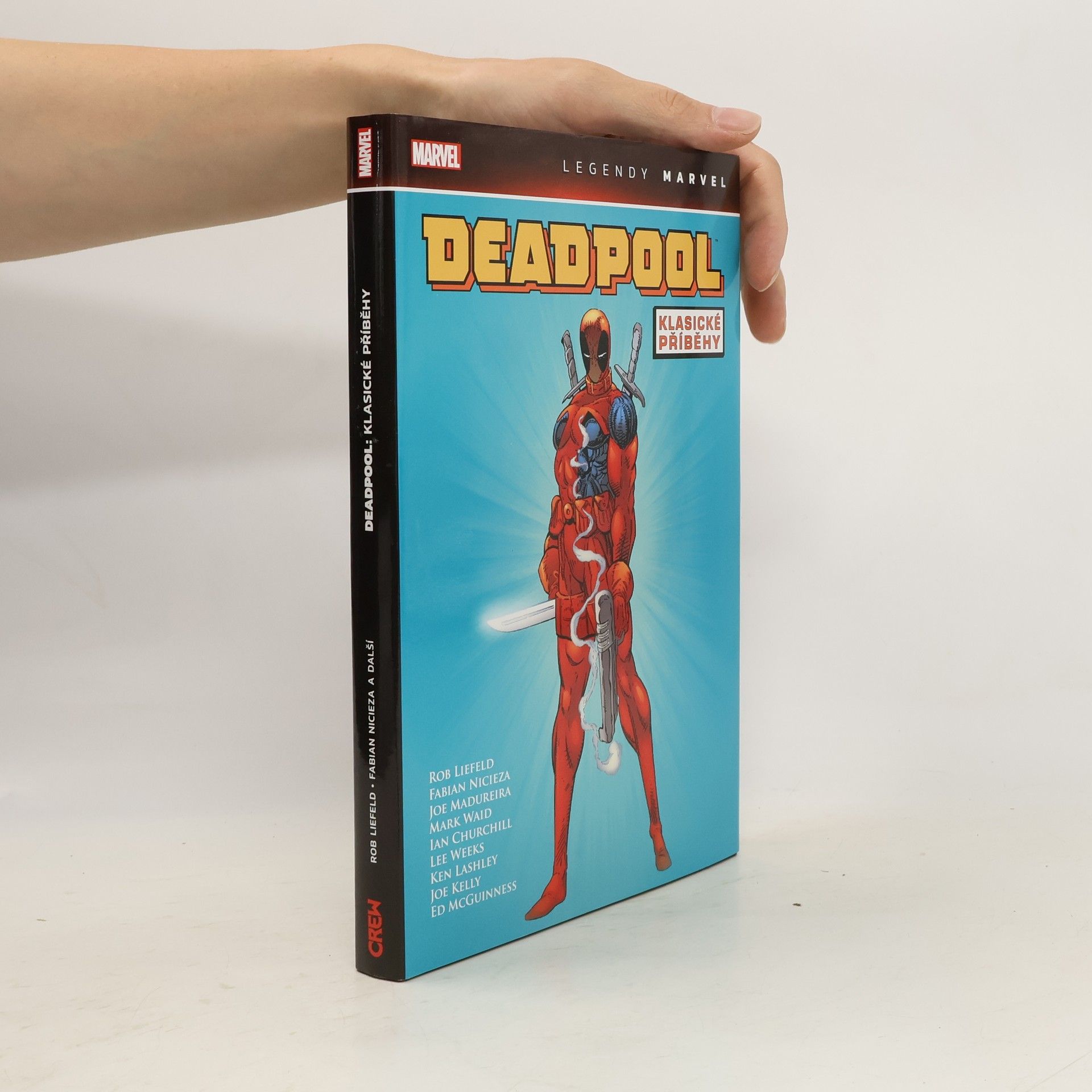 Rob Liefeld Deadpool : klasické příběhy