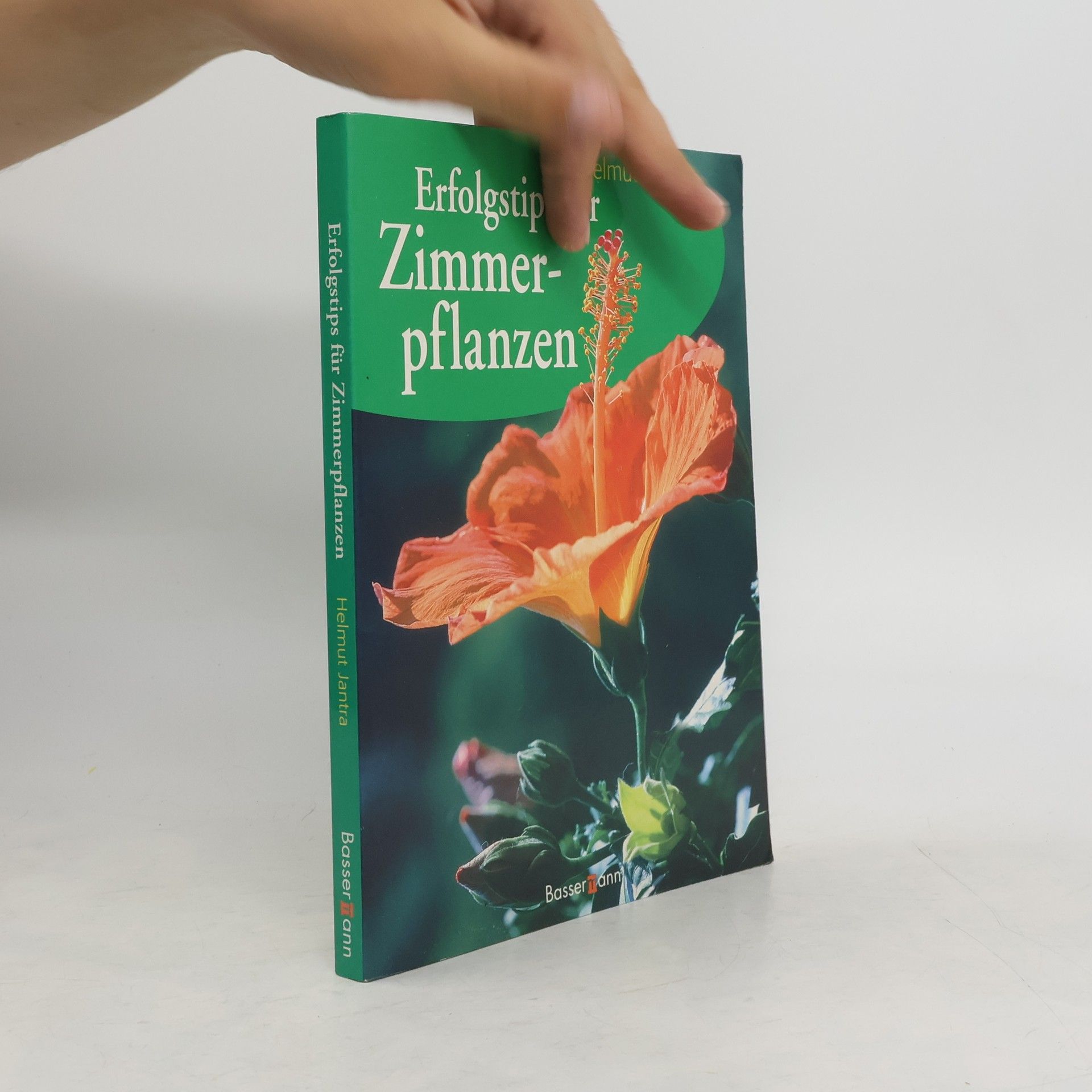 Helmut Jantra Erfolgstips für Zimmerpflanzen