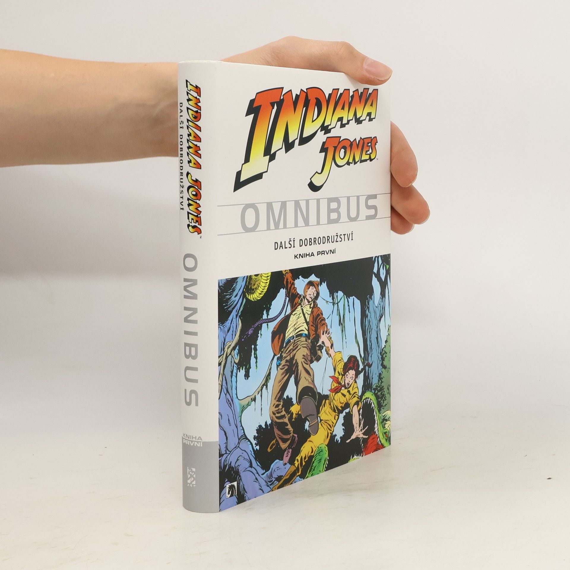 Michaela Šprtová Macková Indiana Jones omnibus : další dobrodružství. Kniha první