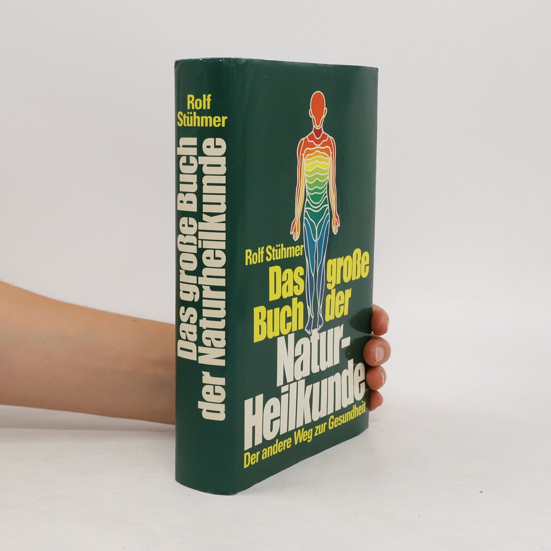 Rolf Stühmer Das große Buch der Naturheilkunde