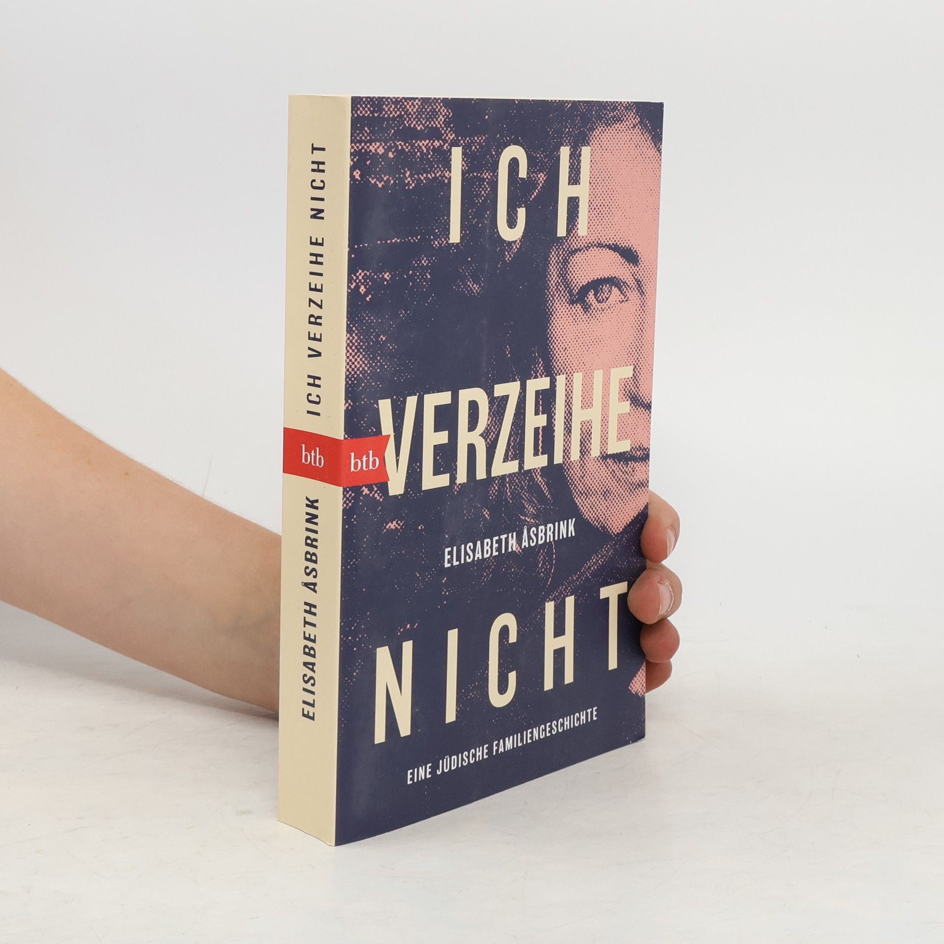 Elisabeth Asbrink Ich verzeihe nicht