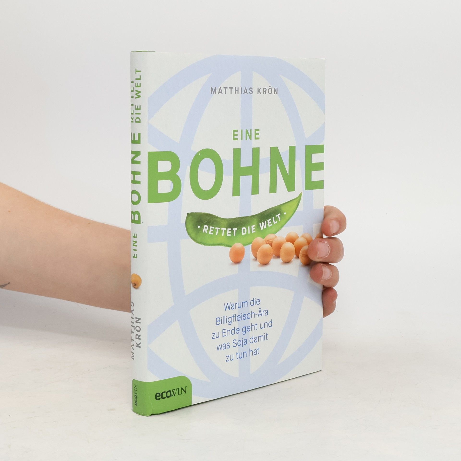 Matthias Krön Eine Bohne rettet die Welt