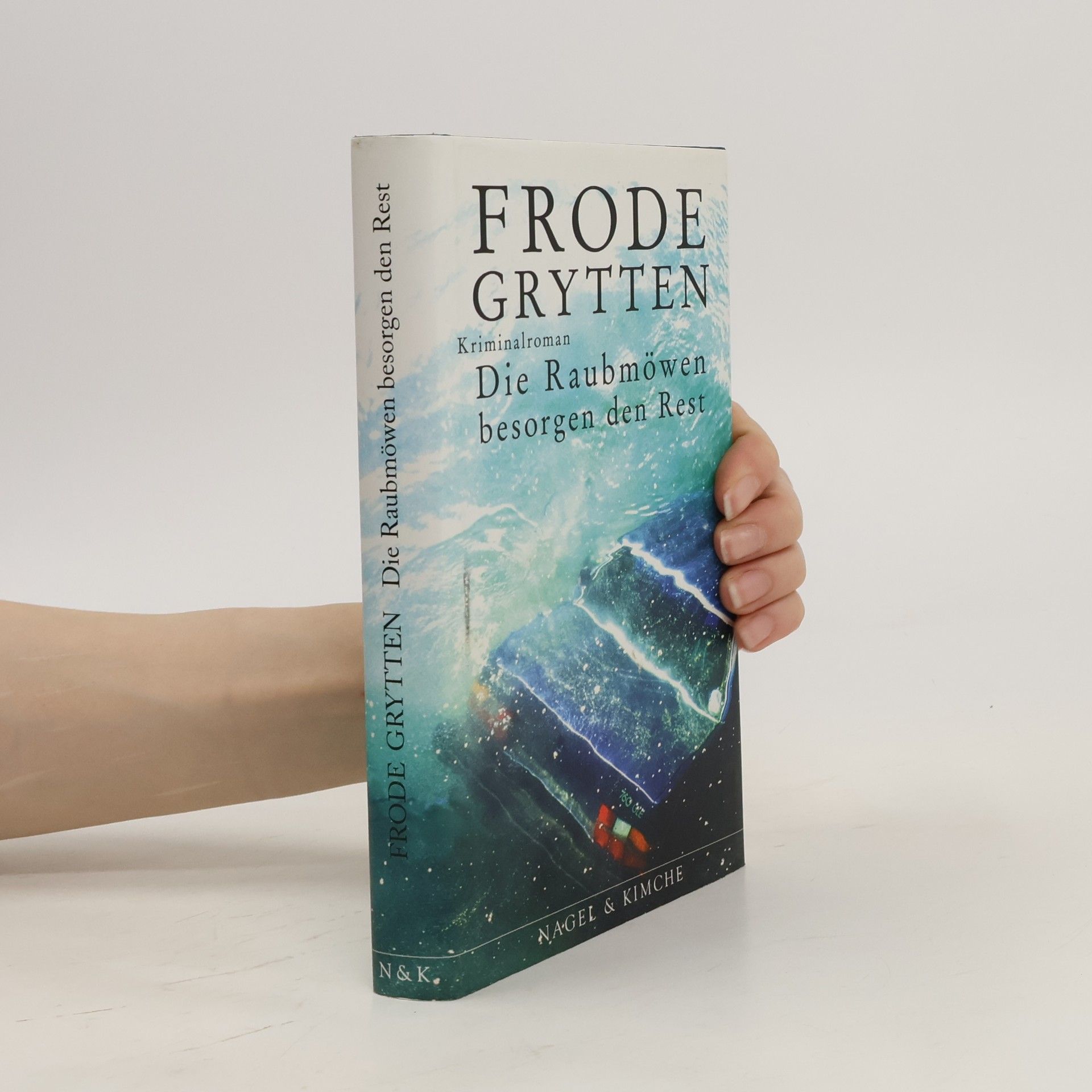 Frode Grytten Die Raubmöwen besorgen den Rest