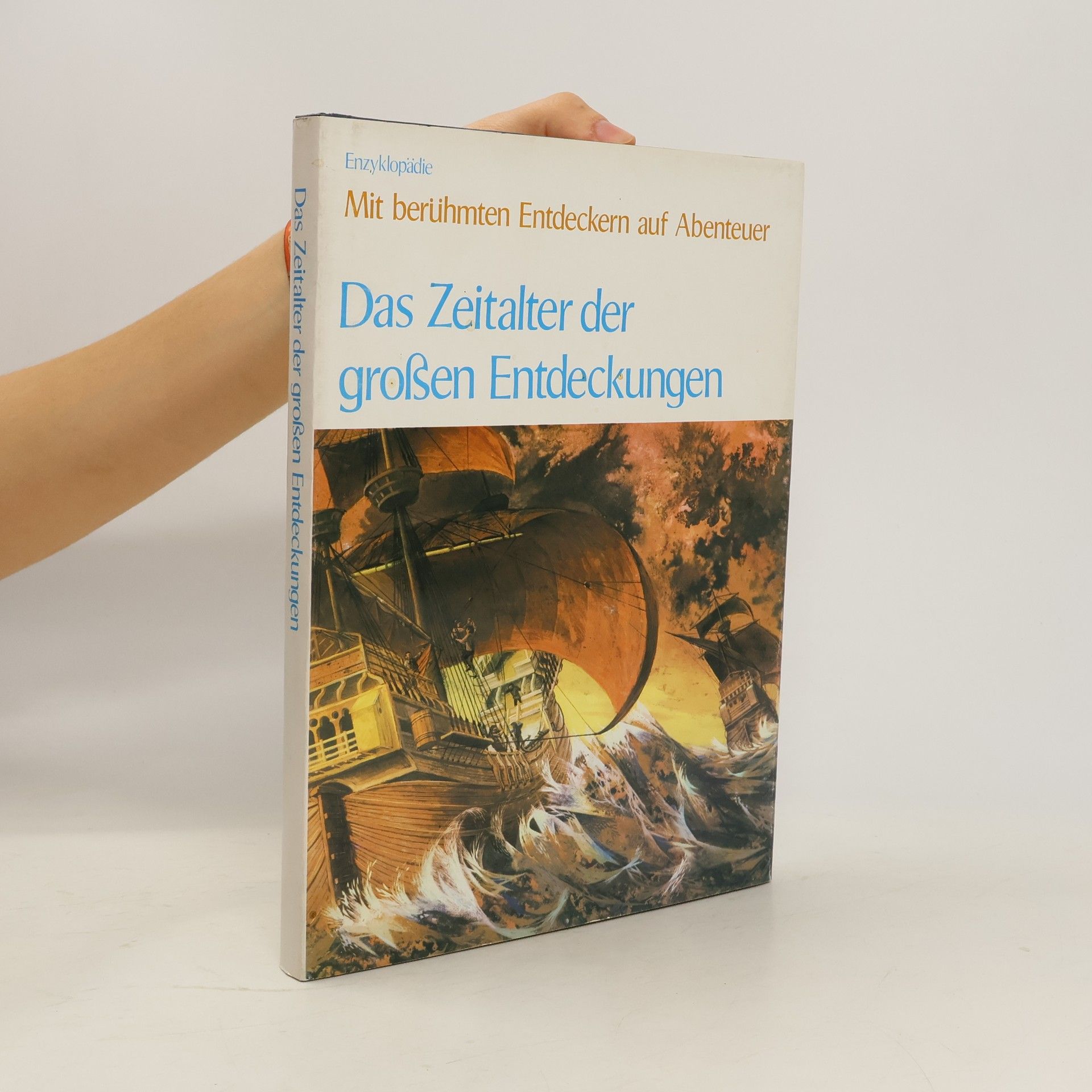 John Mason Das Zeitalter der großen Entdeckungen