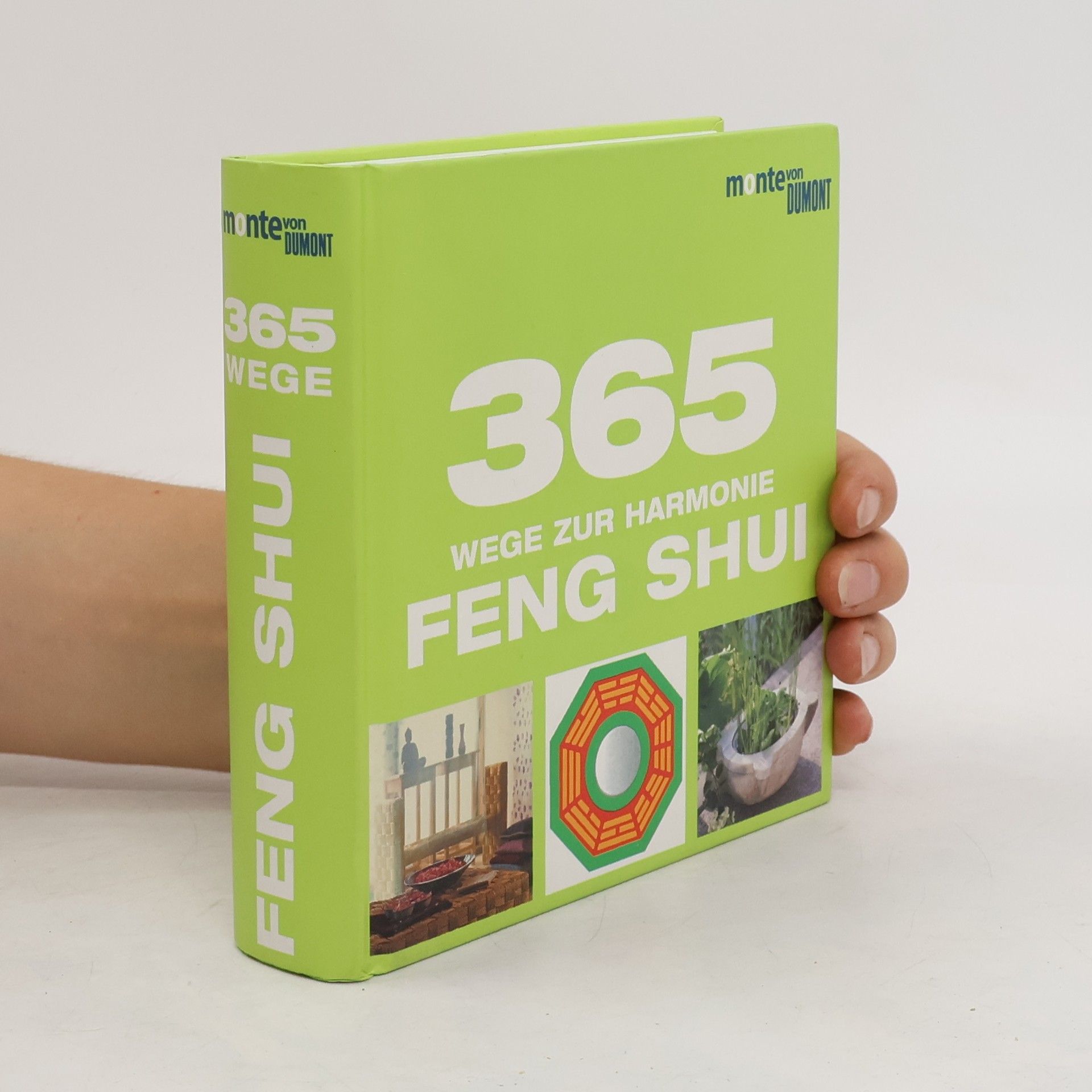 Collectif d'auteurs 365 Wege zur Harmonie - Feng Shui