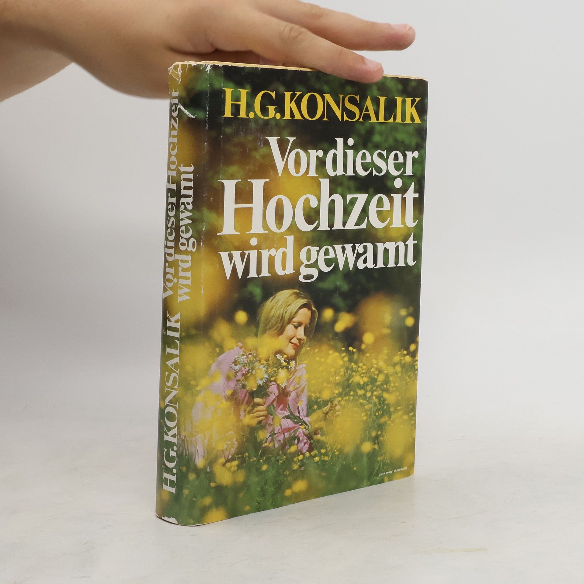 H. G. Konsalik Vor dieser Hochzeit wird gewarnt