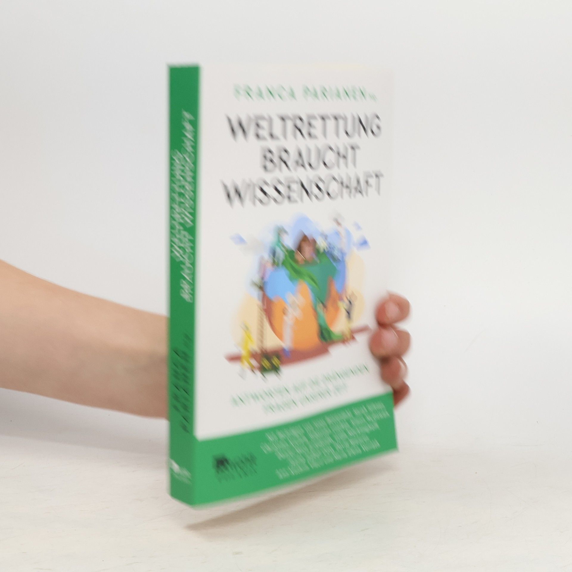Franca Parianen Weltrettung braucht Wissenschaft