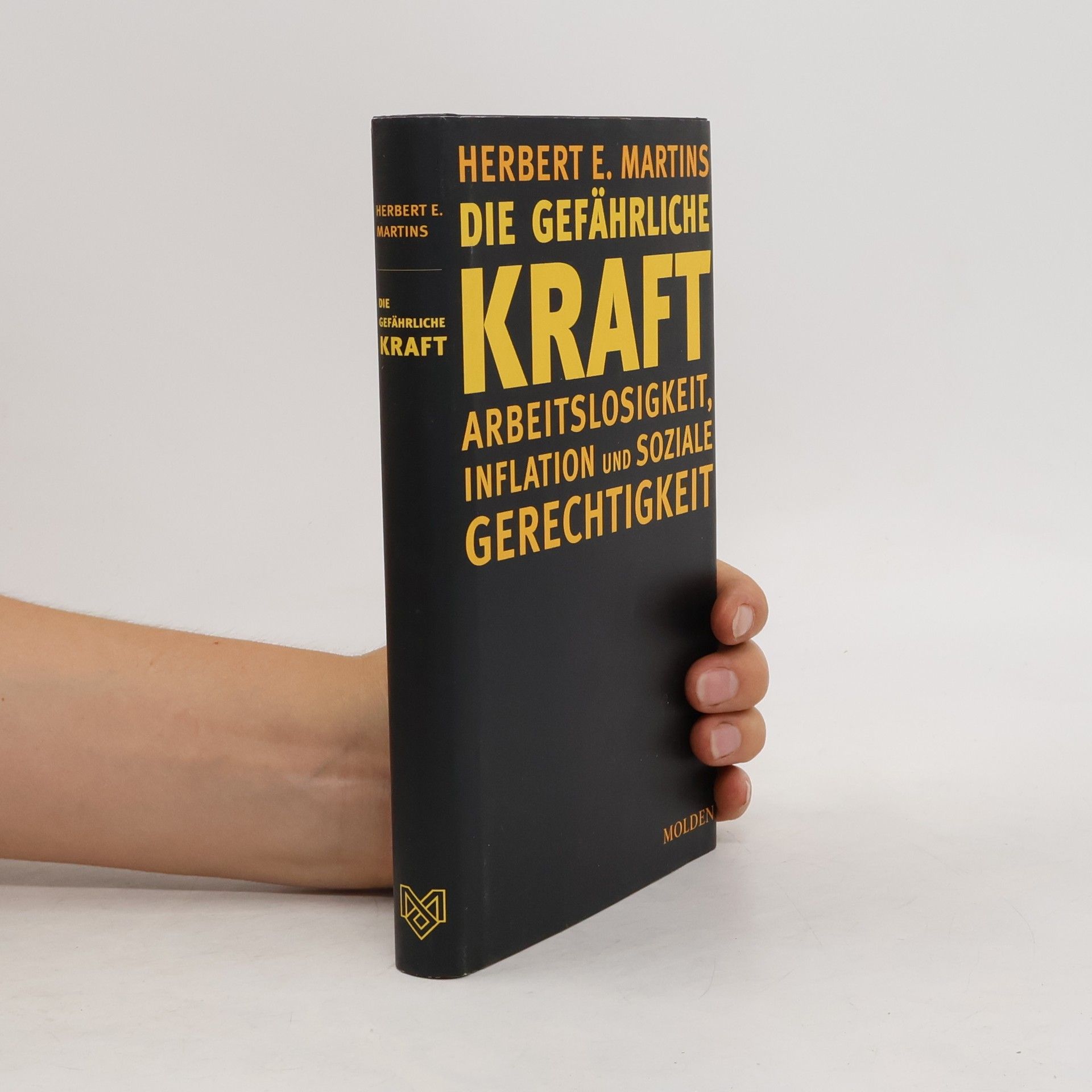 Herbert E. Martins Die Gefährliche Kraft