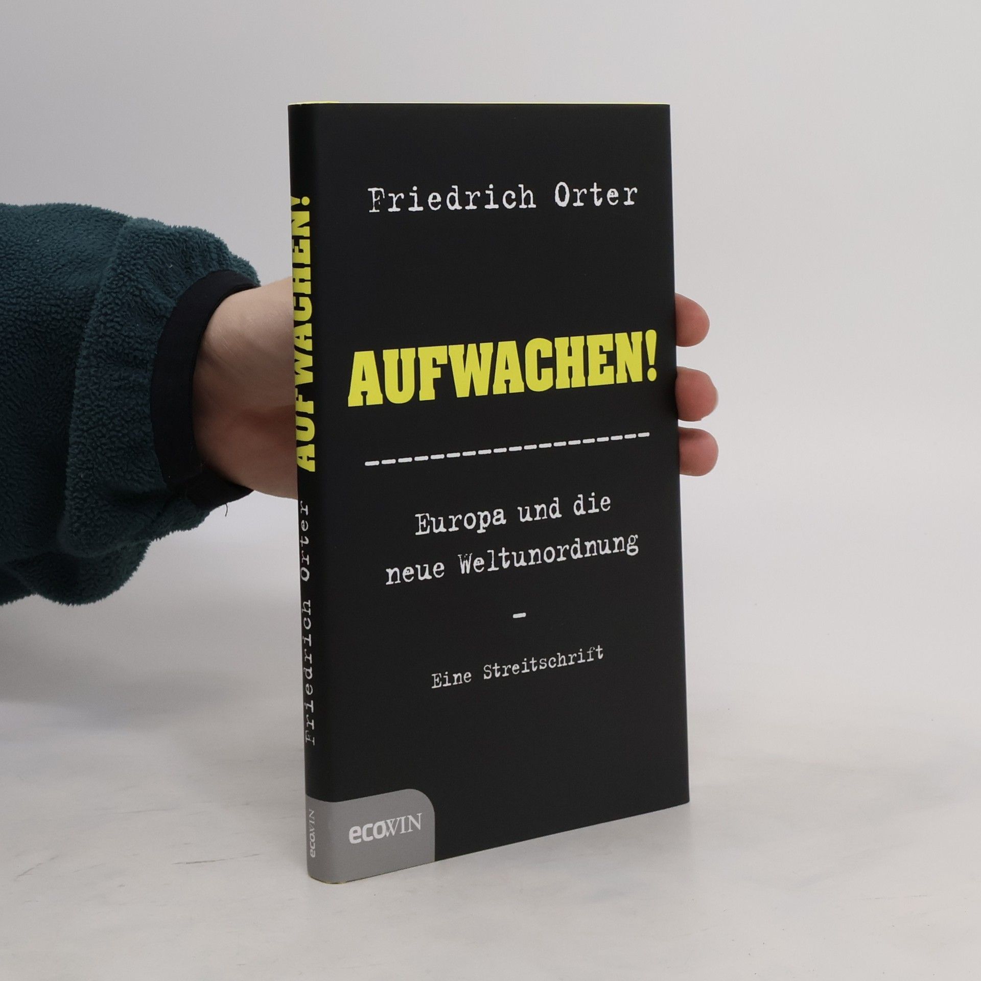 Friedrich Orter Aufwachen!