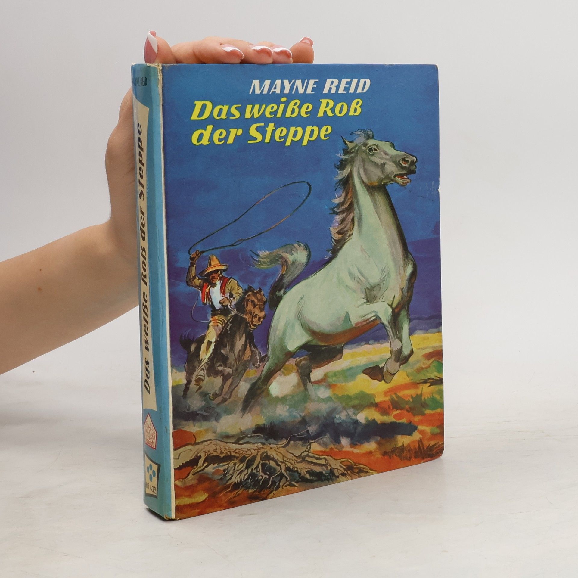 Mayne Reid Das weisse Ross der Steppe