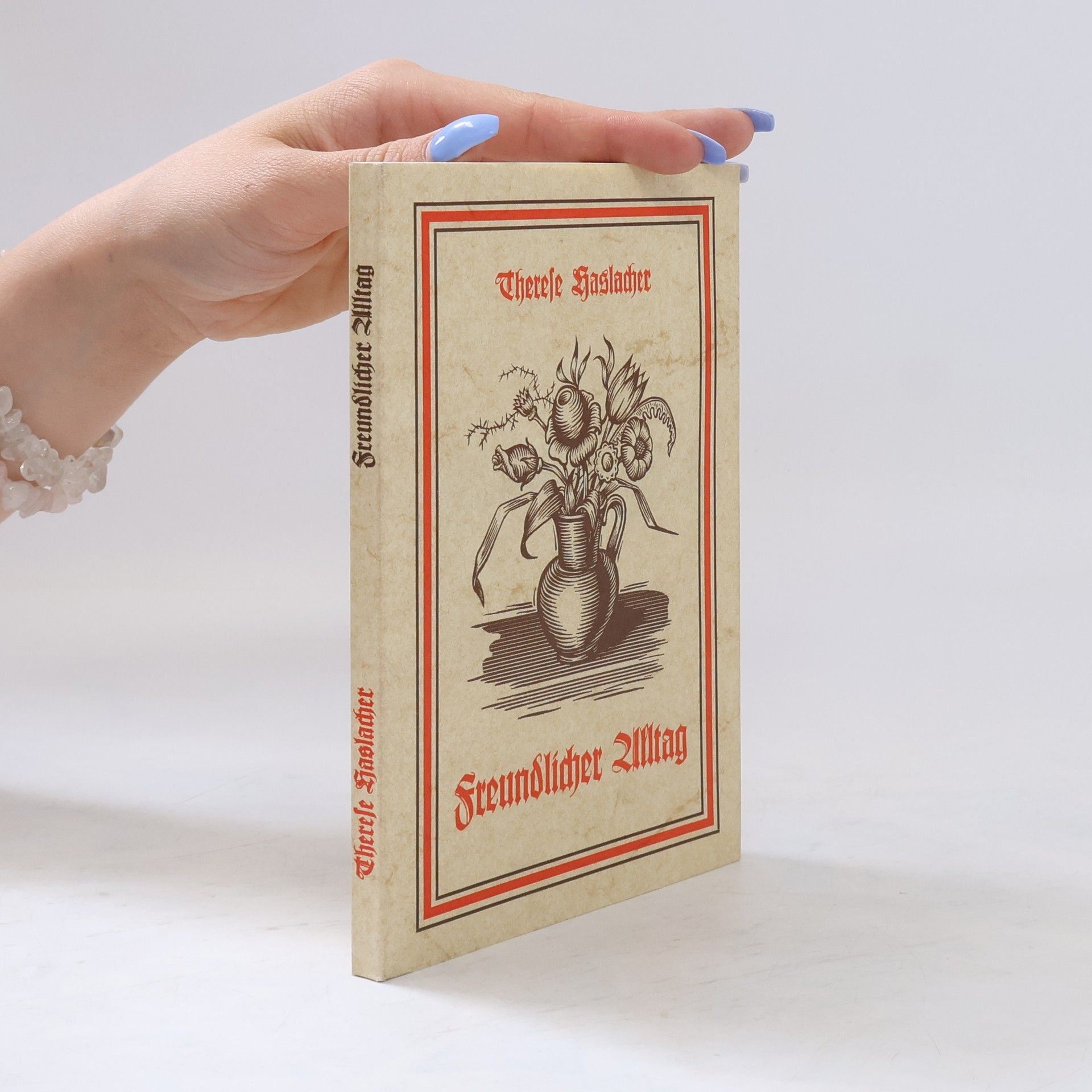 Therese Haslacher Freundlicher Alltag