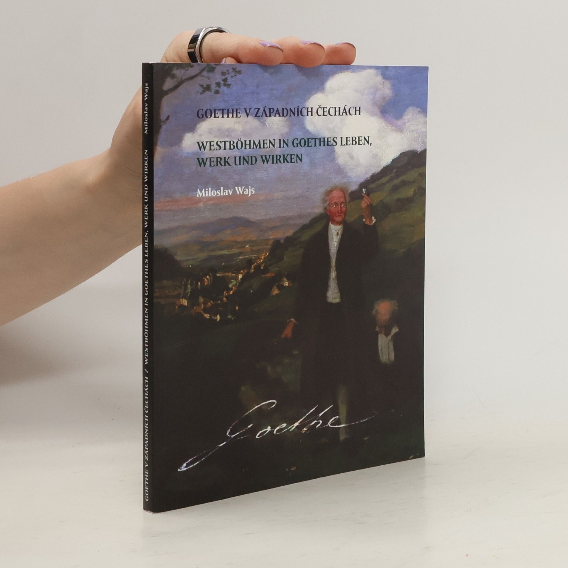 Miloslav Wajs Goethe v západních Čechách