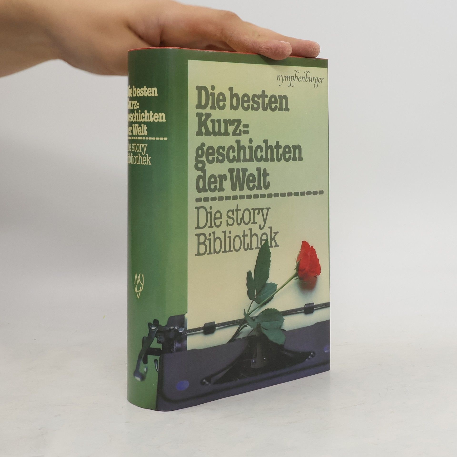 Hans A. Neunzig Die besten Kurzgeschichten der Welt. Die Story-Bibliothek, ein Querschnitt
