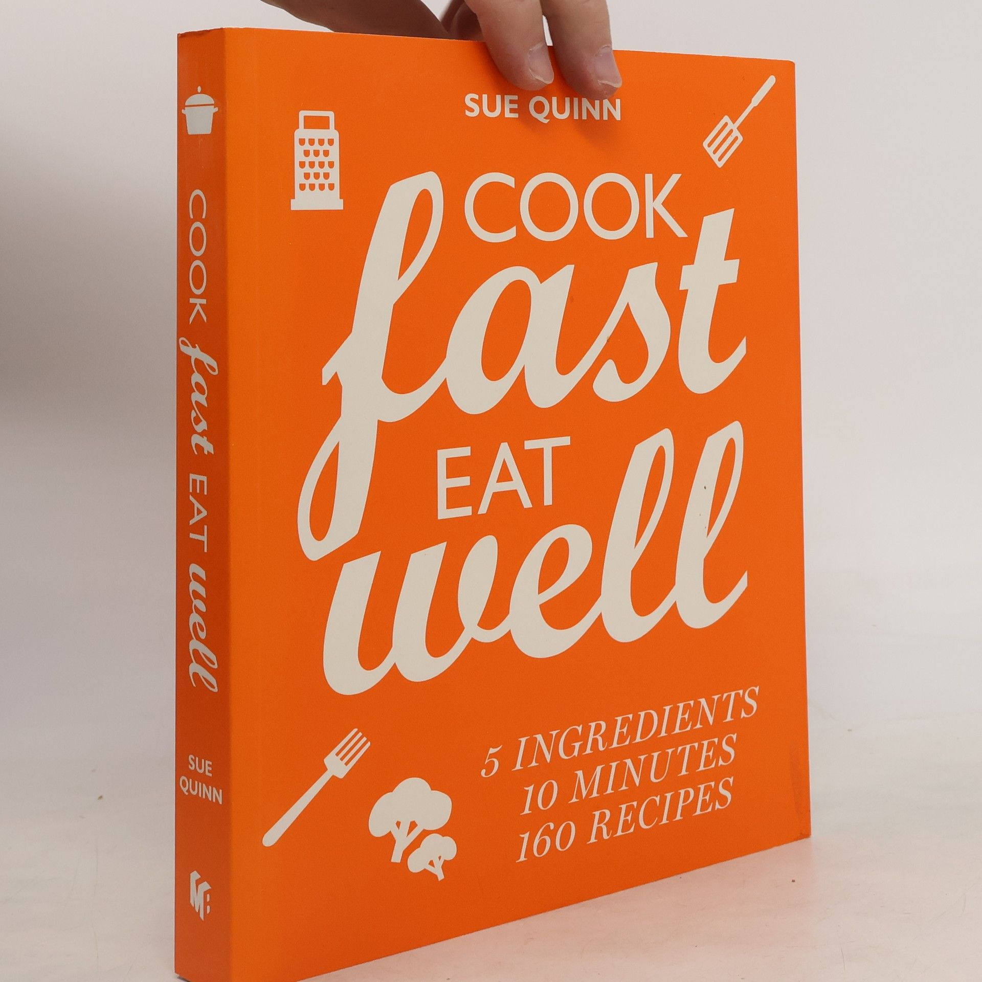 Sue Quinn Cook Fast, Eat Well