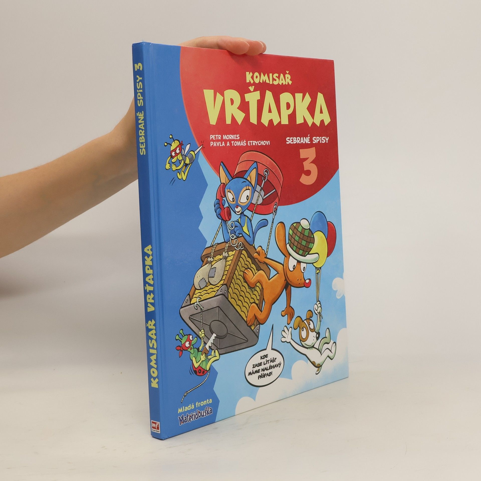 Petr Morkes Komisař Vrťapka. Sebrané spisy III.