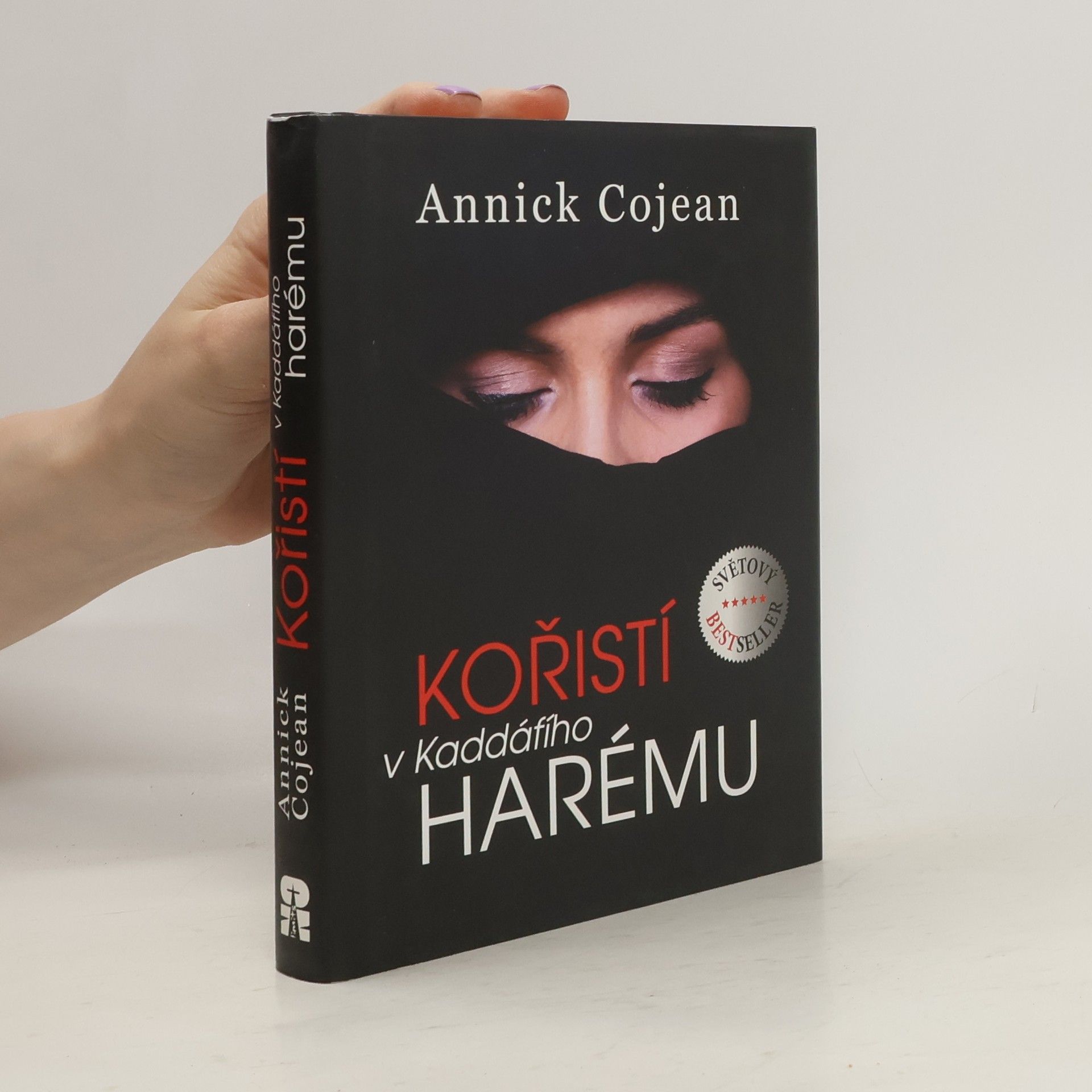 Annick Cojean Kořistí v Kaddáfího harému