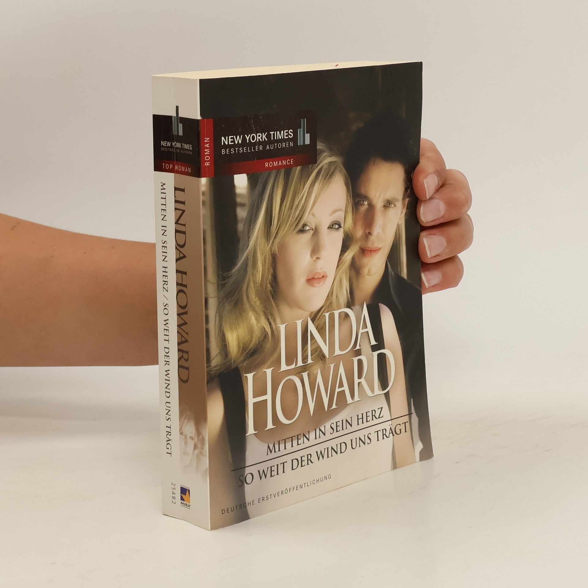 Linda Howard Mitten in sein herz / So weit der wind uns trägt